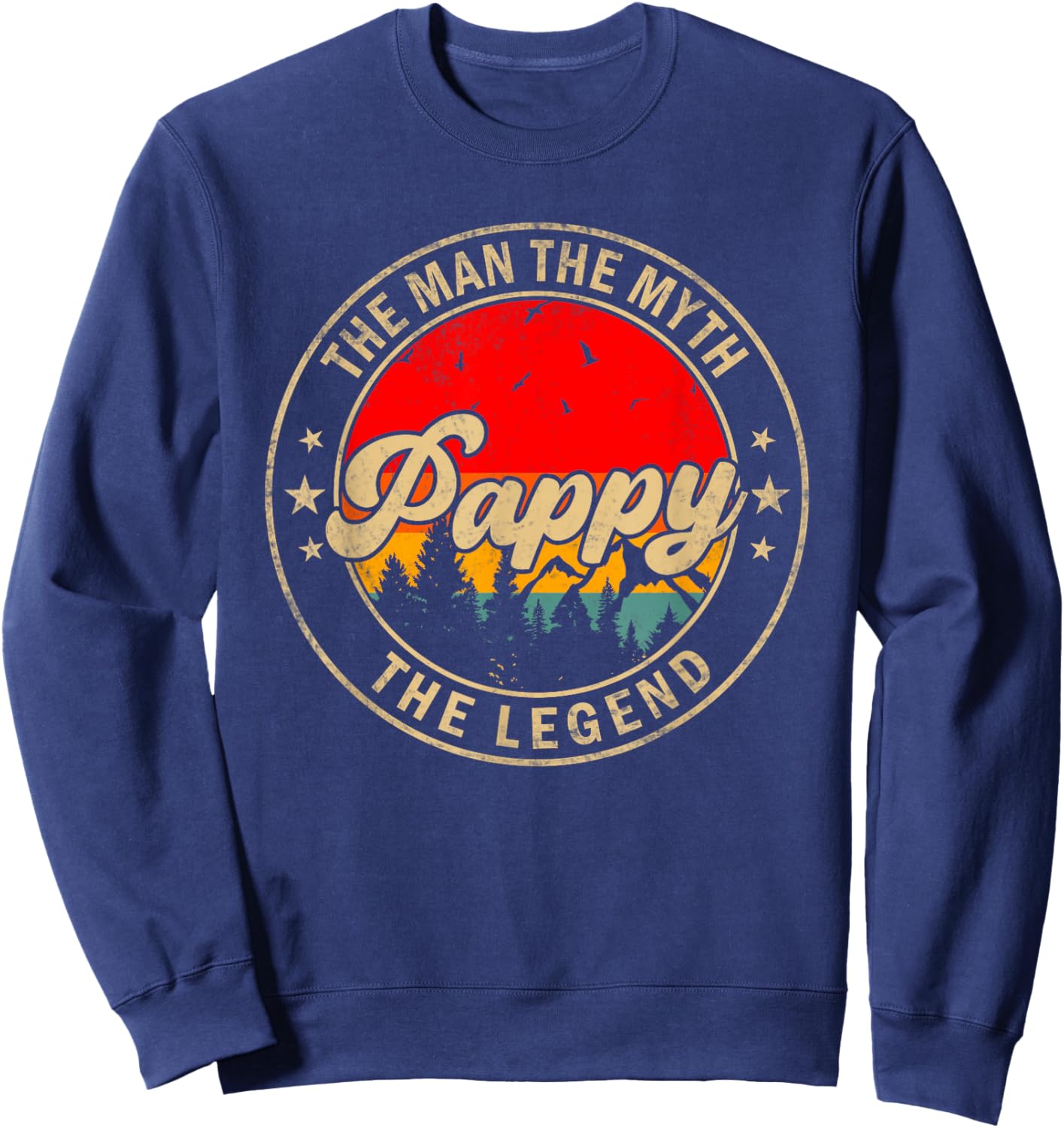 Pappy the Man the Myth the Legend Father's Day for Grandpa Sweatshirt - Sweatshirt | Navy