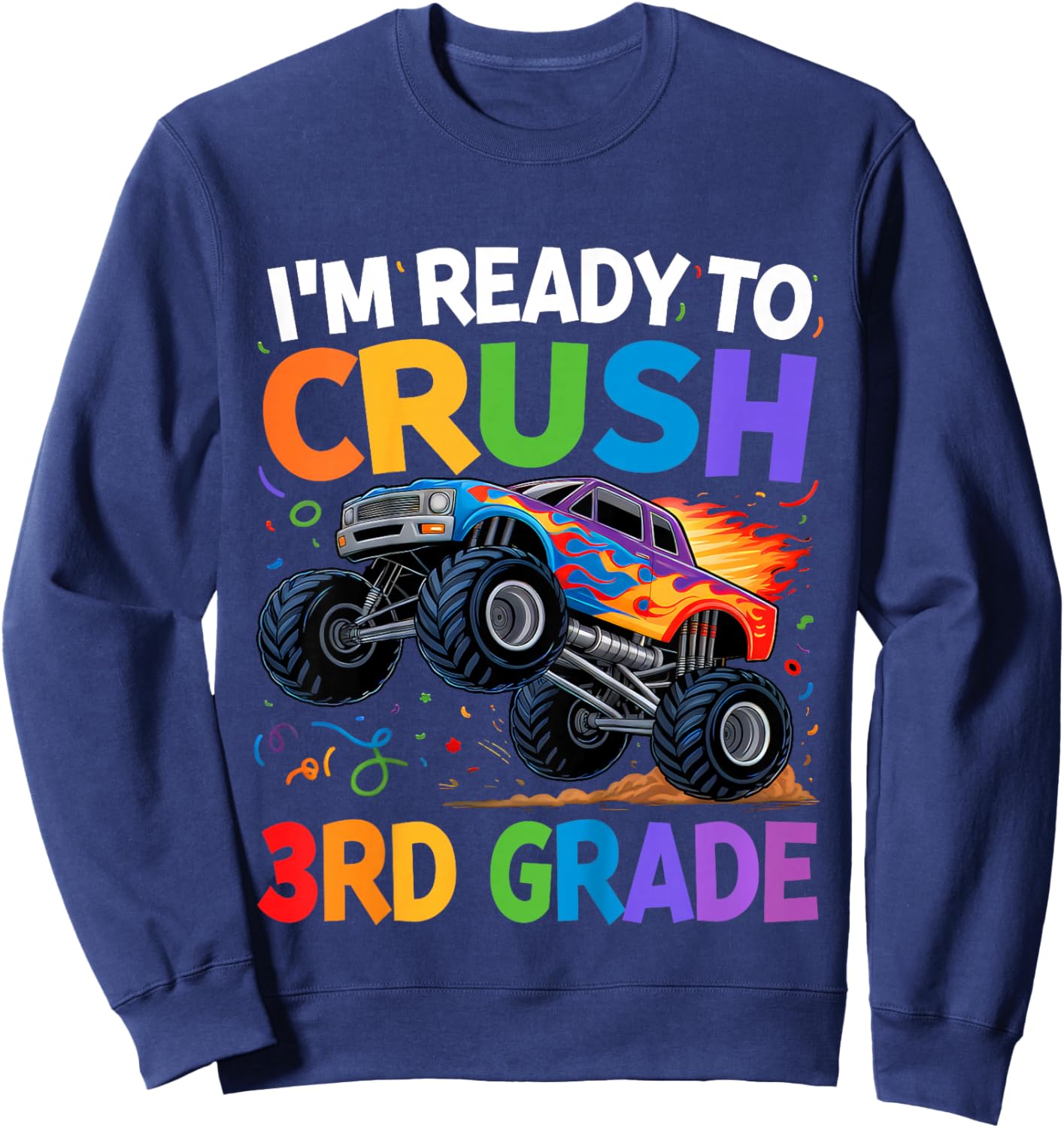 Kids I'm Ready To Crush 3nd Grade First Day of Third Grade Boys Sweatshirt - Sweatshirt | Navy