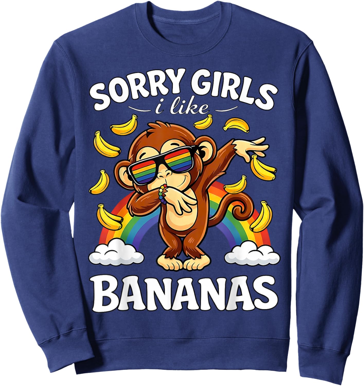 Sorry Girls I Like Bananas Funny LGBTQ Pride Month Sweatshirt - Sweatshirt | Navy
