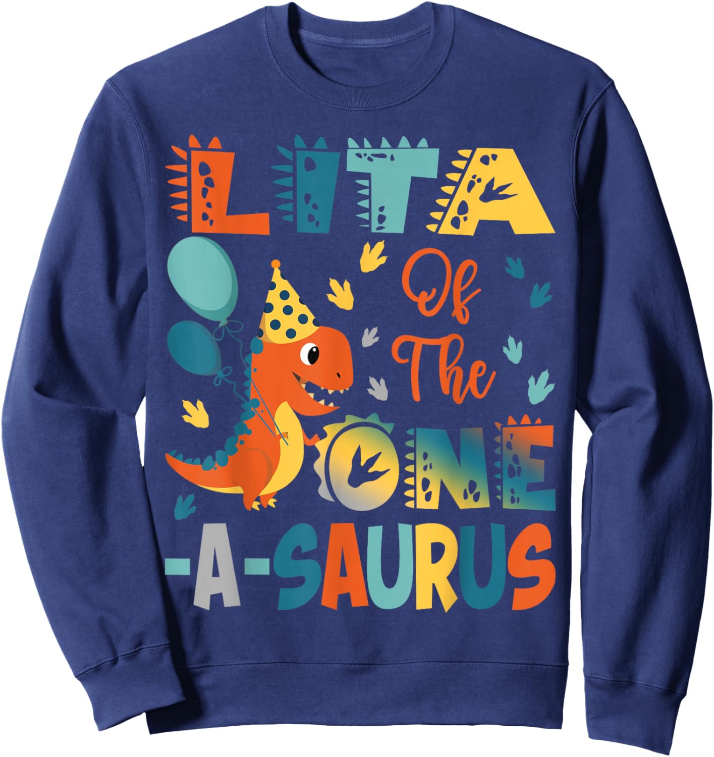 Lita Of The One-A-Saurus 2Nd Birthday Dinosaur Party Sweatshirt - Sweatshirt | Navy