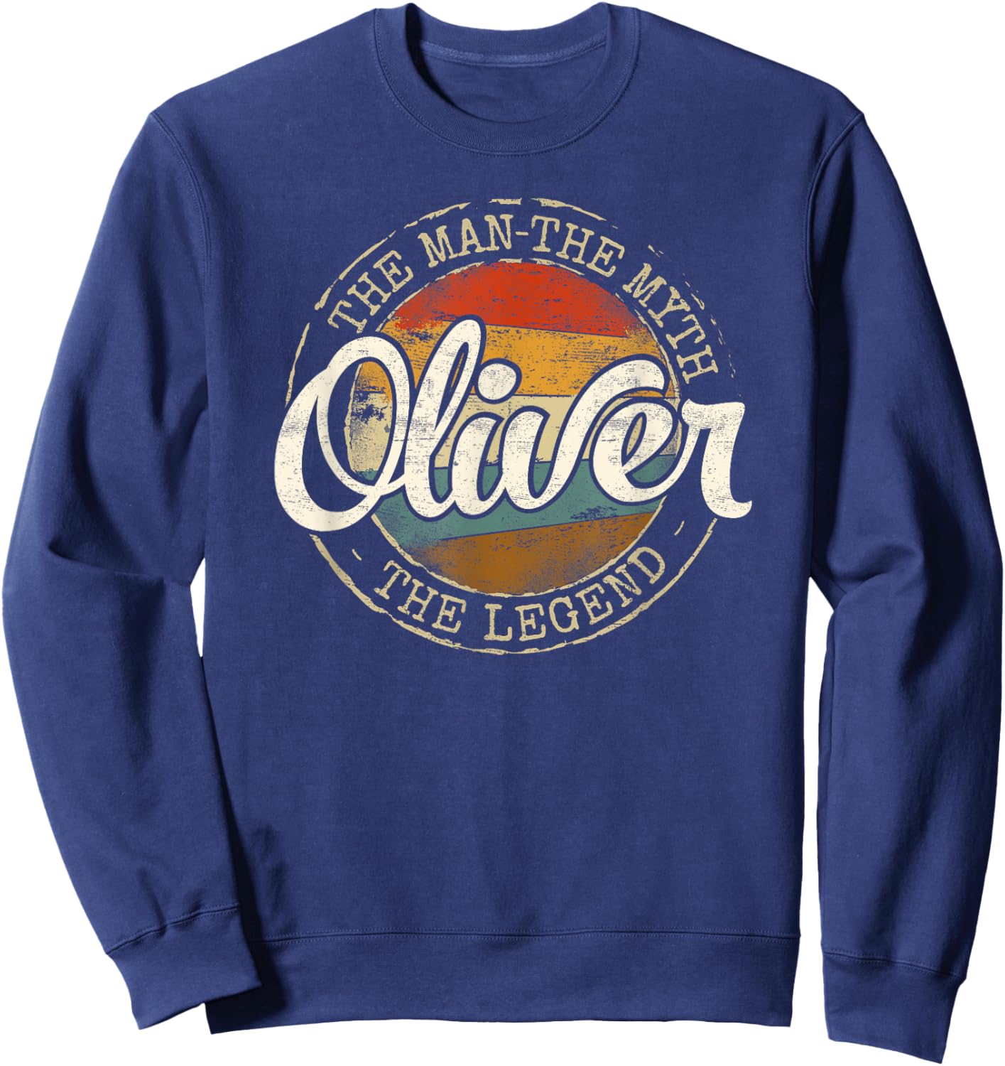 Oliver The Man The Myth The Legend Vintage Personalized Name Sweatshirt - Sweatshirt | Navy