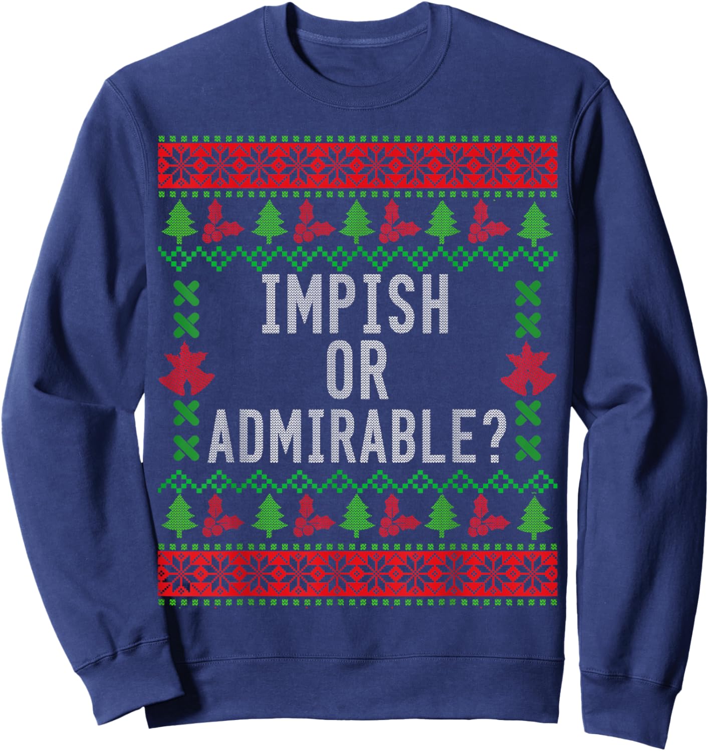 Impish or Admirable? Sweatshirt - Sweatshirt | Navy
