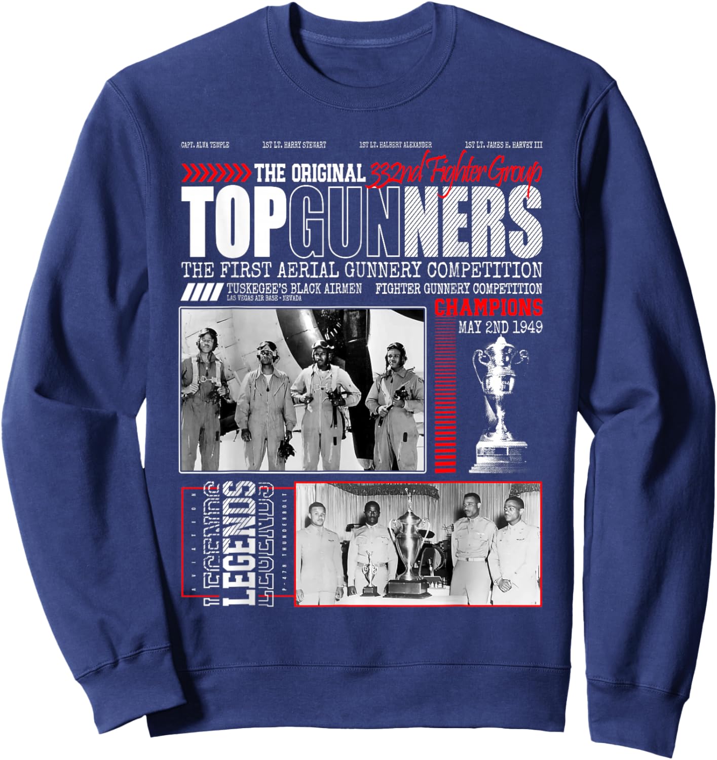 Tuskegee's Top Gunnery 1949 Black Airmen 332nd Fighter Group Sweatshirt - Sweatshirt | Navy