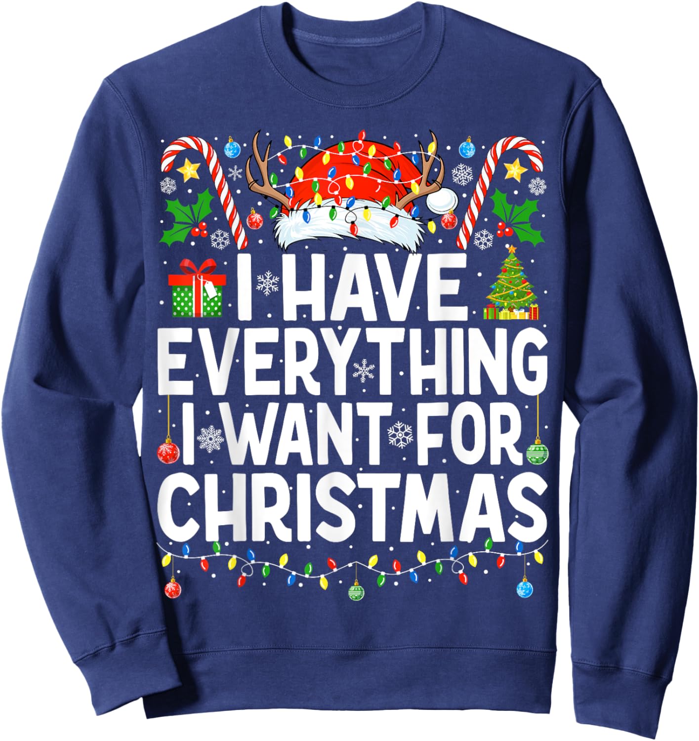 Have Everything I Want for Christmas Couple Pajama Couples Sweatshirt - Sweatshirt | Navy