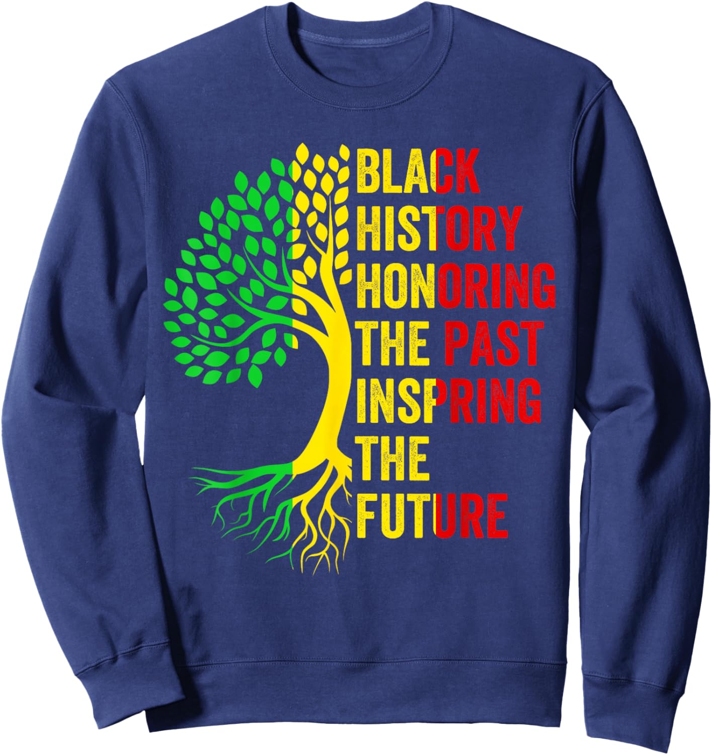 Black History Honoring The Past African Pride Black History Sweatshirt - Sweatshirt | Navy