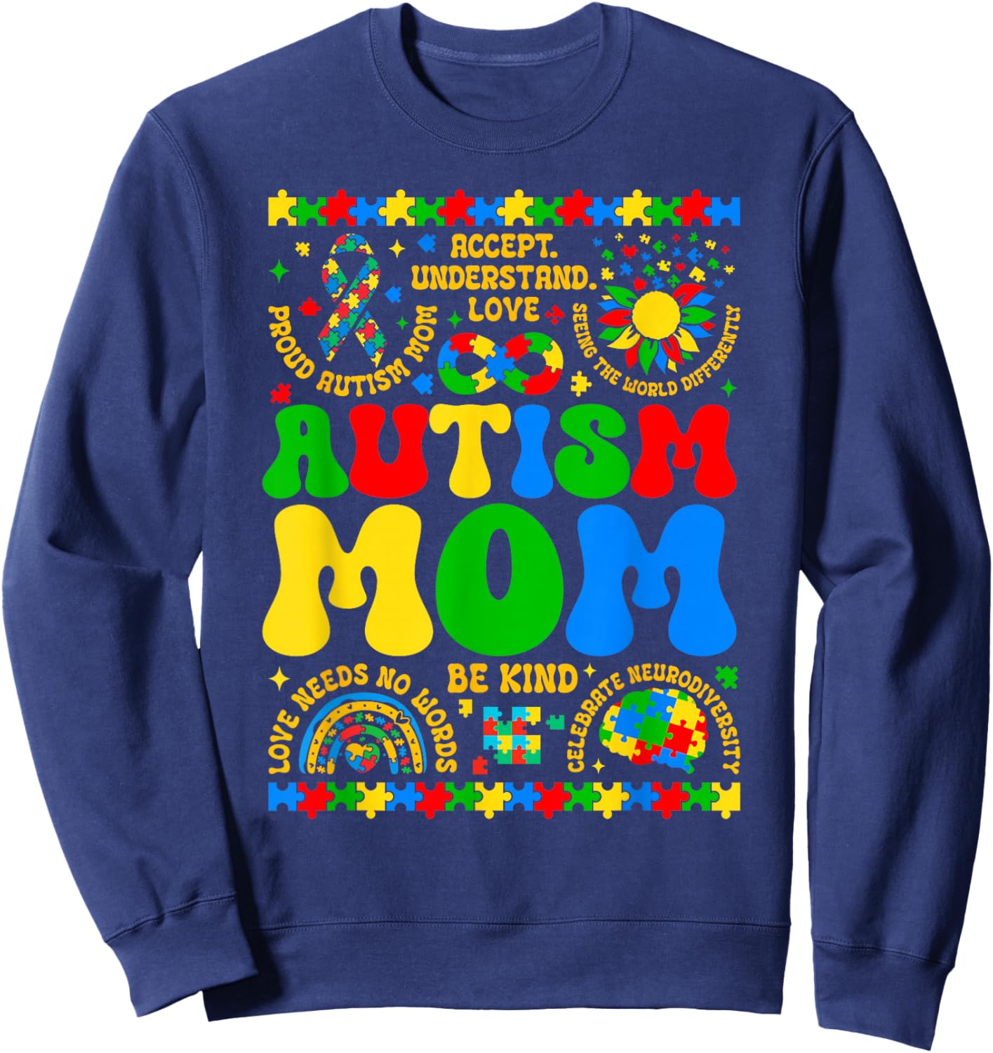 Autism Mom Mama Support Autism Awareness Neurodiversity Sweatshirt - Sweatshirt | Navy