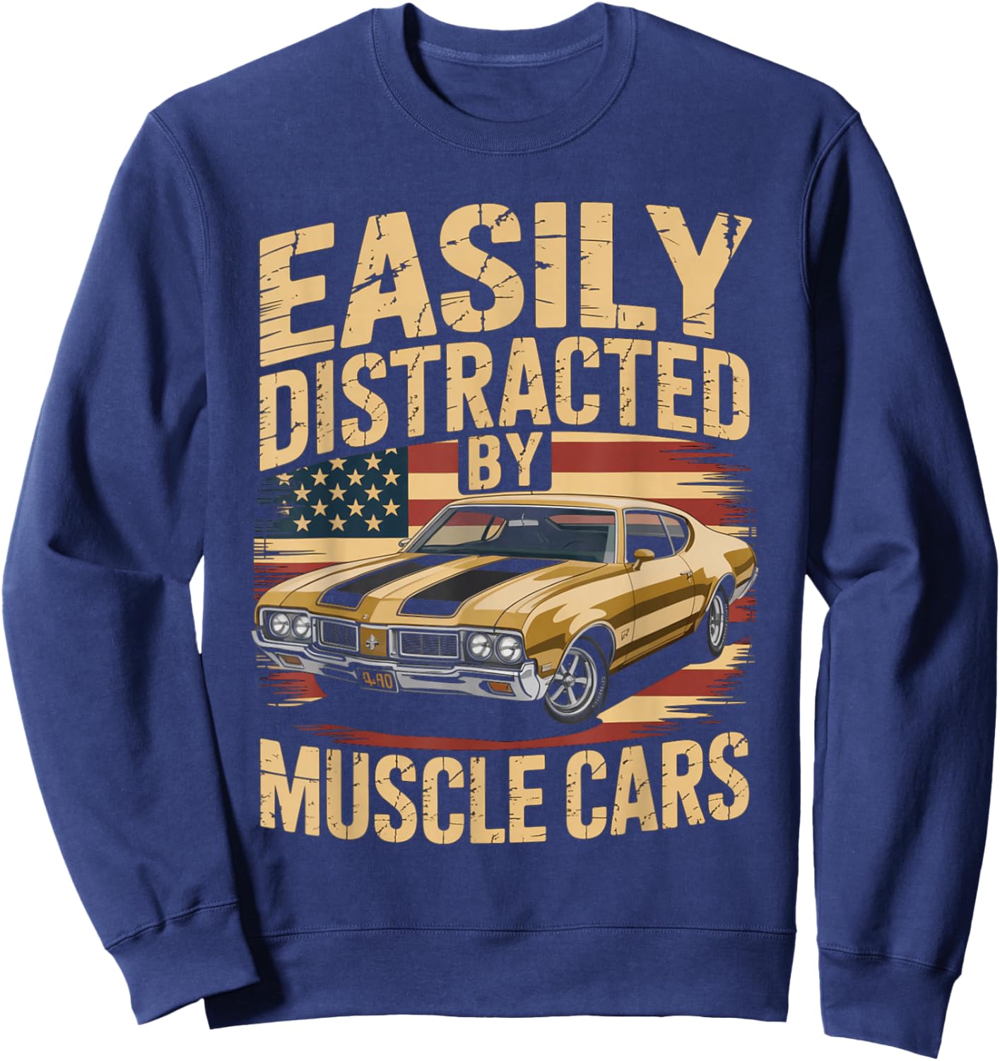 Easily Distracted By Muscle Cars Retro Ride Vibe Auto Fans Sweatshirt - Sweatshirt | Navy