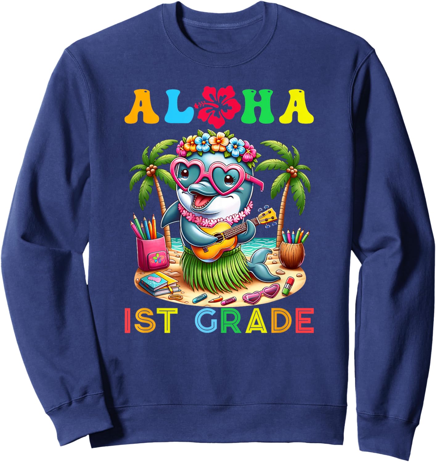 Aloha First Grade Dolphin Hawaii Back to School Kids Girl Sweatshirt - Sweatshirt | Navy