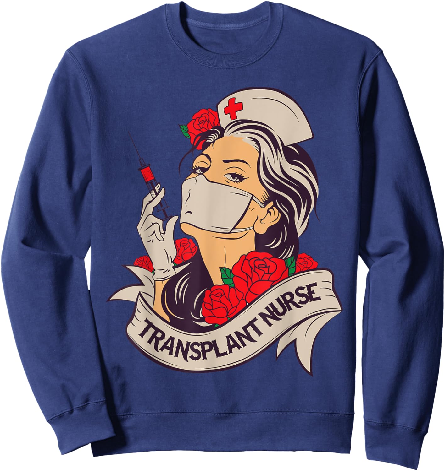 Transplant Nurse RN Funny Graphic for Nurse Practitioner Sweatshirt - Sweatshirt | Navy