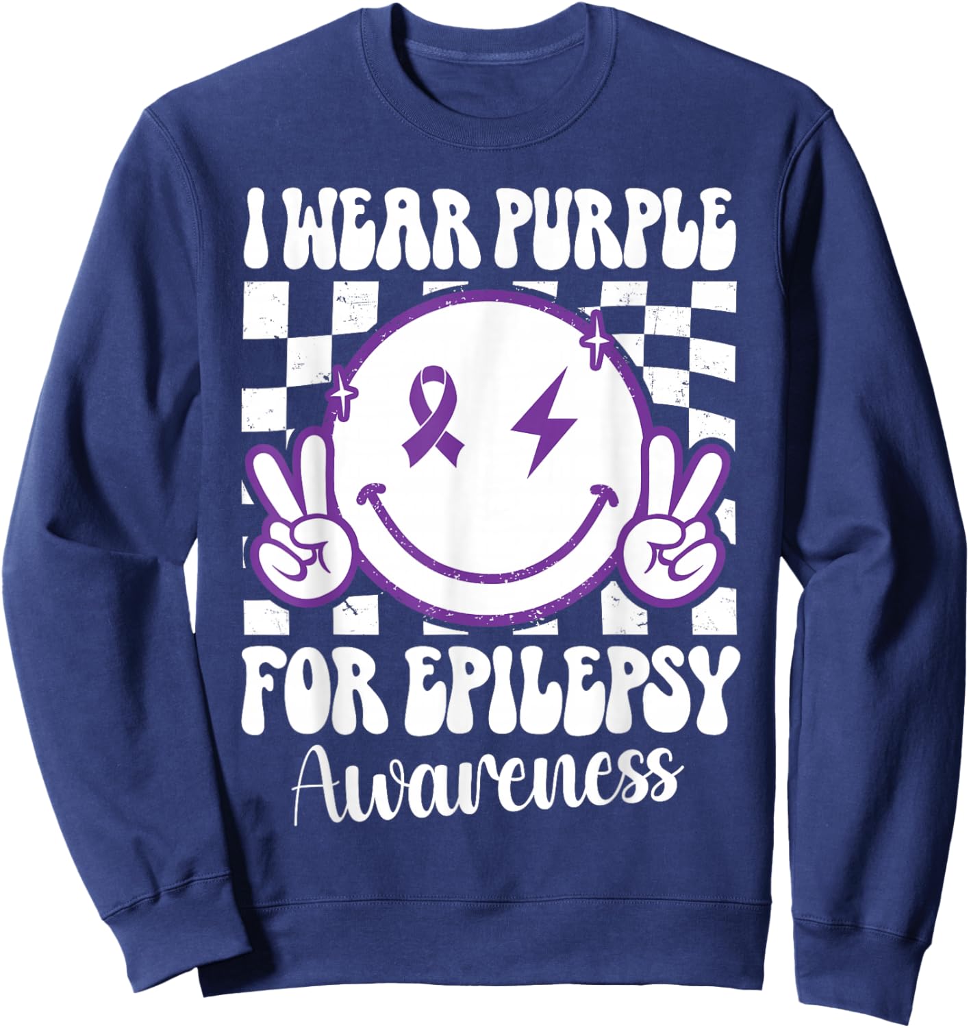 I Wear Purple For Epilepsy Awareness Smile Face Epilepsy Sweatshirt - Sweatshirt | Navy