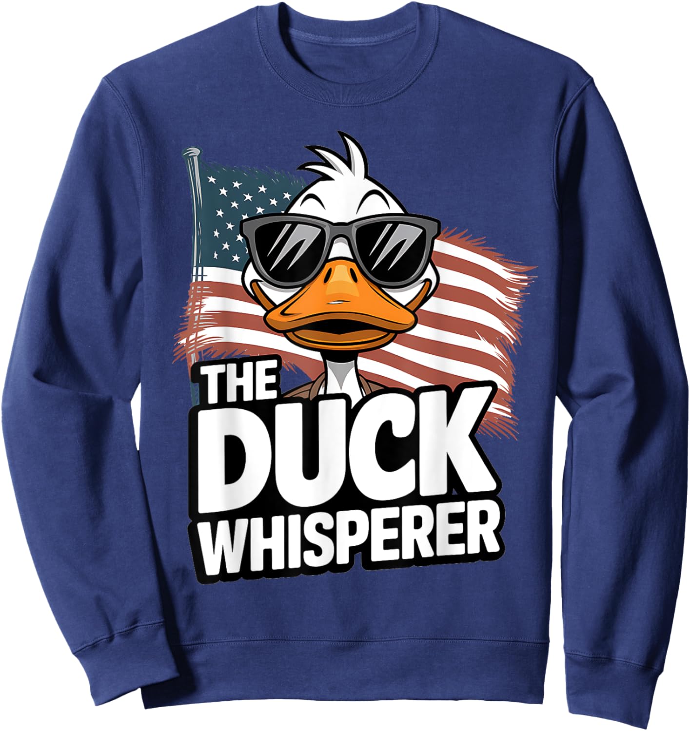 The Duck Whisperer Farmer Animal Farm Funny Women Sweatshirt - Sweatshirt | Navy
