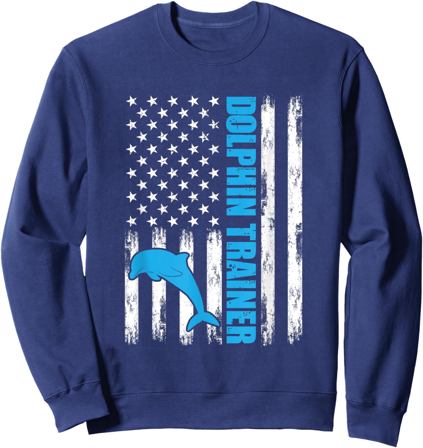 Dolphin American Flag Sea Ocean Animals Dolphin Trainer Sweatshirt - Sweatshirt | Navy