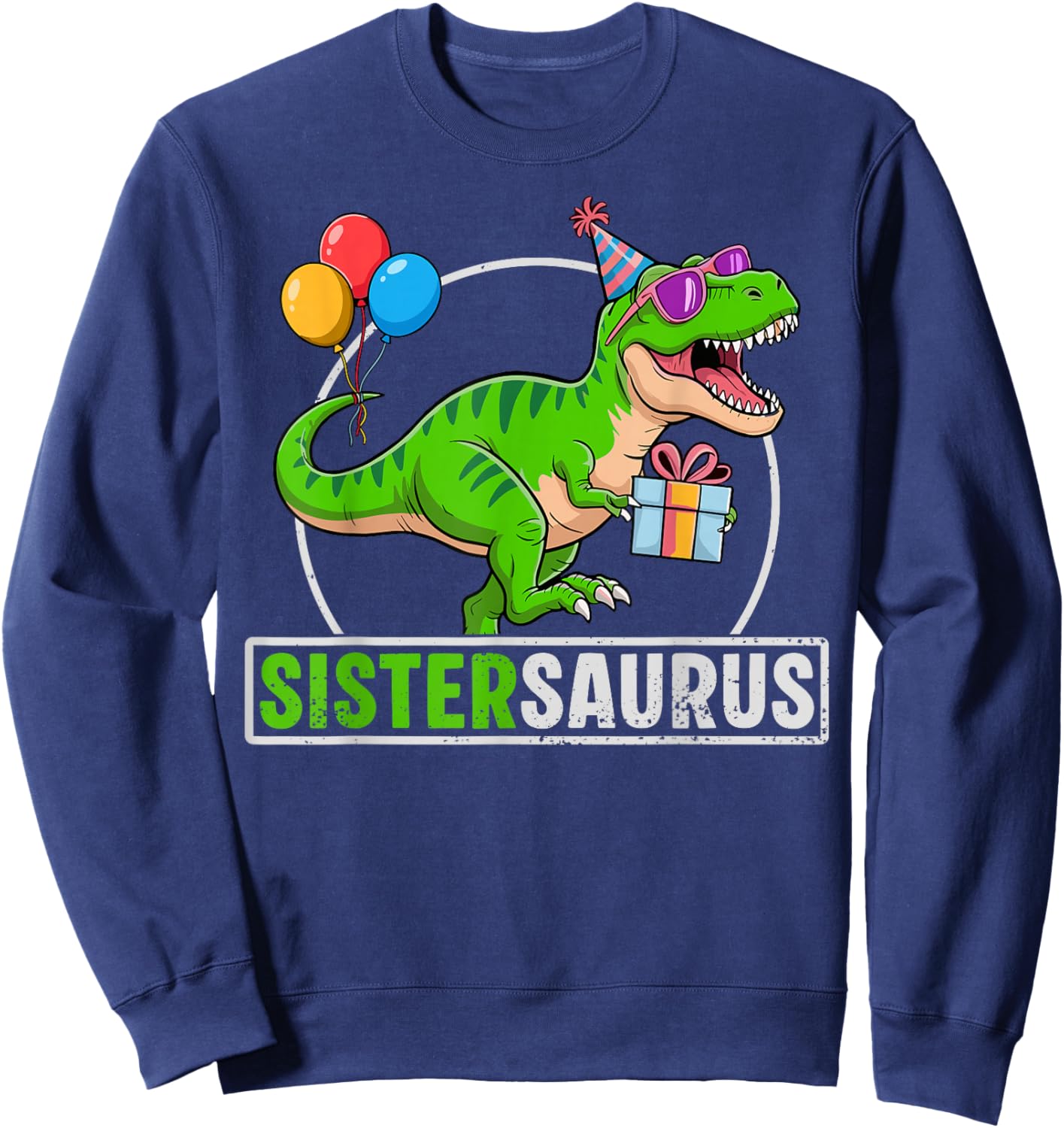 Sistersaurus T-Rex Dinosaur Sister Saurus Family Matching Sweatshirt - Sweatshirt | Navy