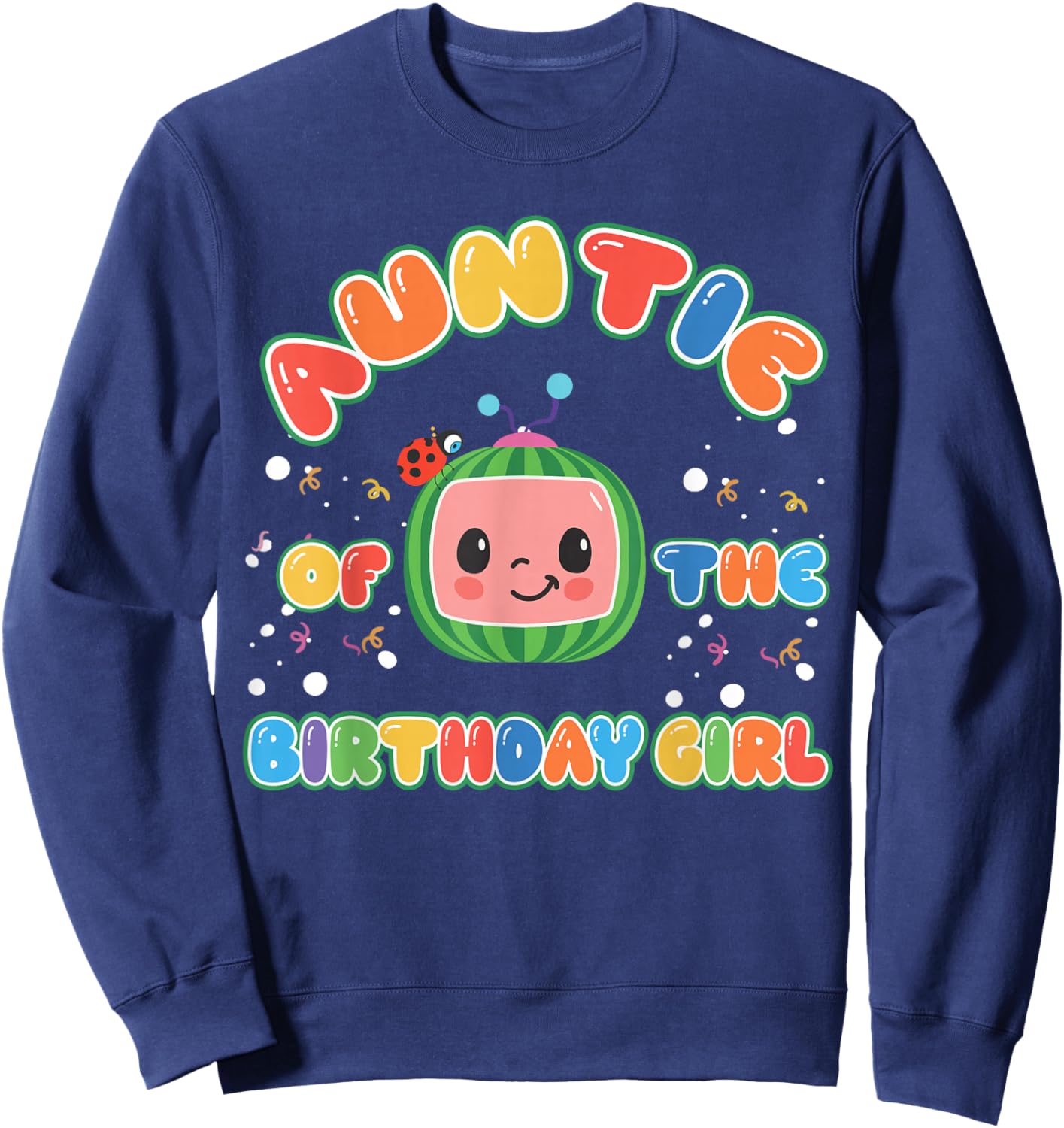 Auntie Of The Birthday Girl Melon Family Matching Funny Sweatshirt - Sweatshirt | Navy