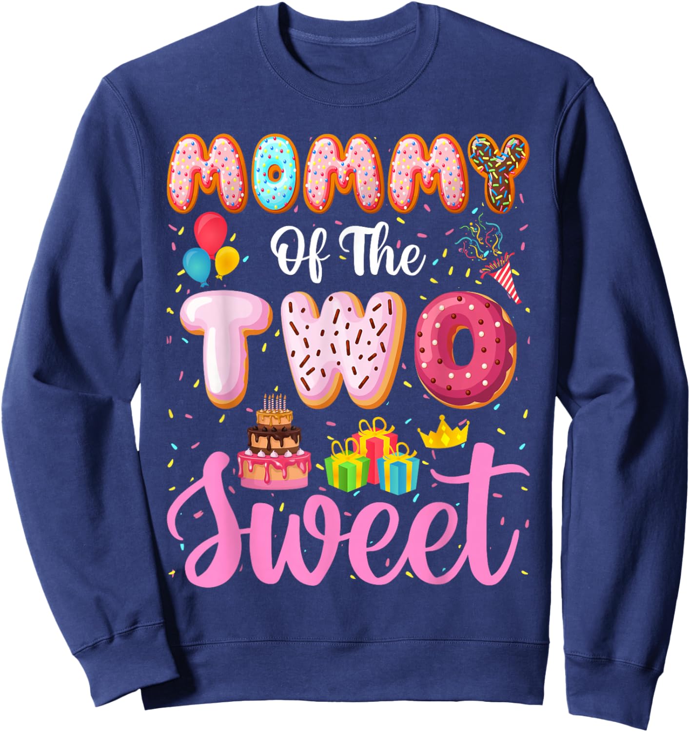 Mommy of the Two Sweet Mom 2nd Birthday Girl Donut Party Sweatshirt - Sweatshirt | Navy