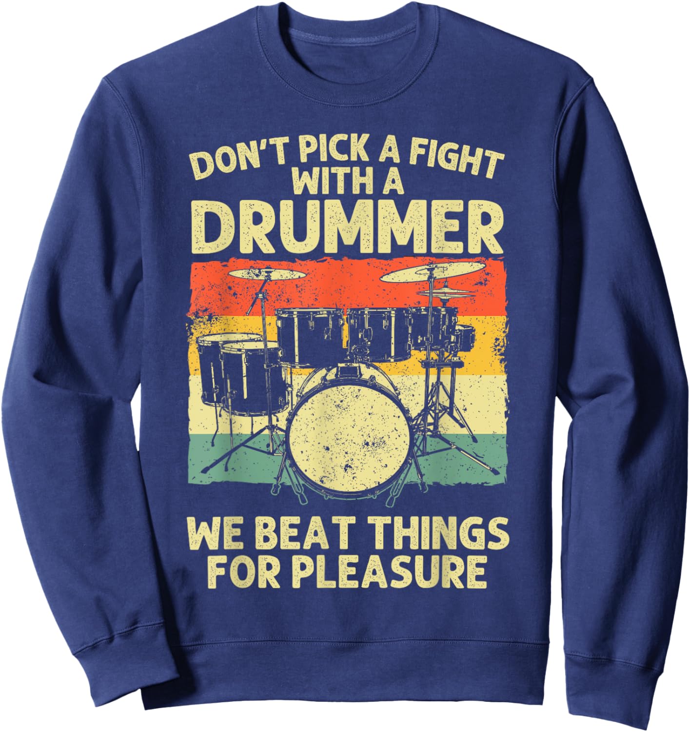 Funny Drummer Design Women Drumline Drumming Drummer Sweatshirt - Sweatshirt | Navy