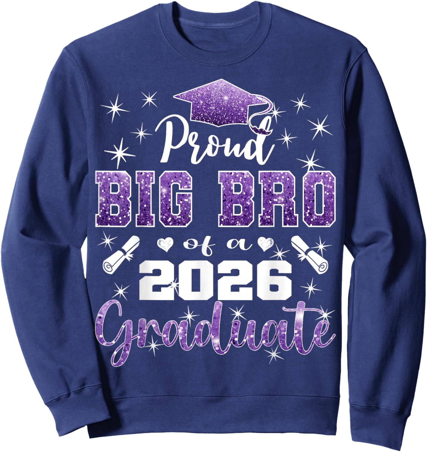 Super Proud Big Bro of 2026 Graduate Graduation Family Sweatshirt - Sweatshirt | Navy