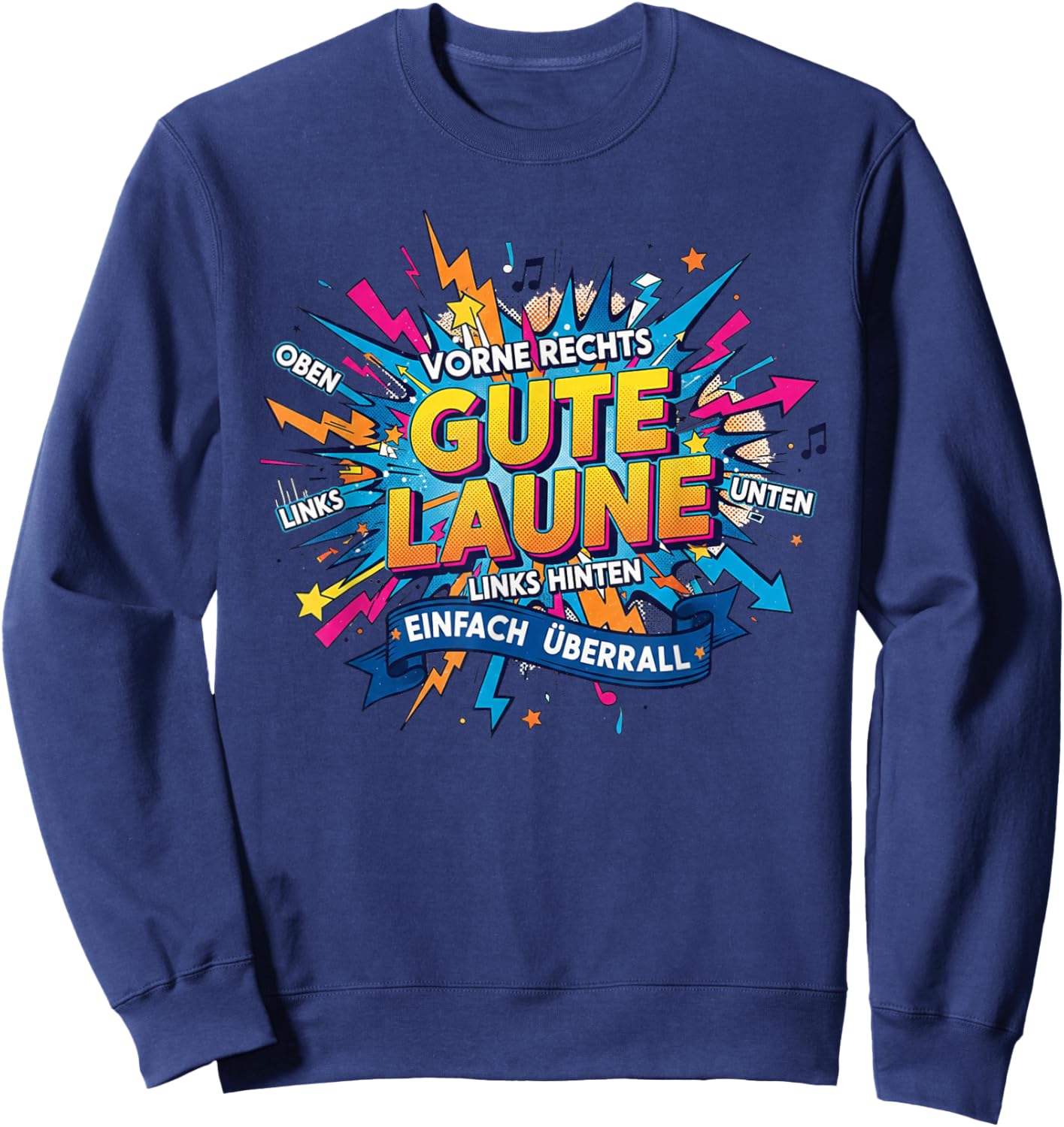 Gute Laune Oben Unten für Mallorca,Malle, Apres Ski Geschenk Sweatshirt - Sweatshirt | Navy
