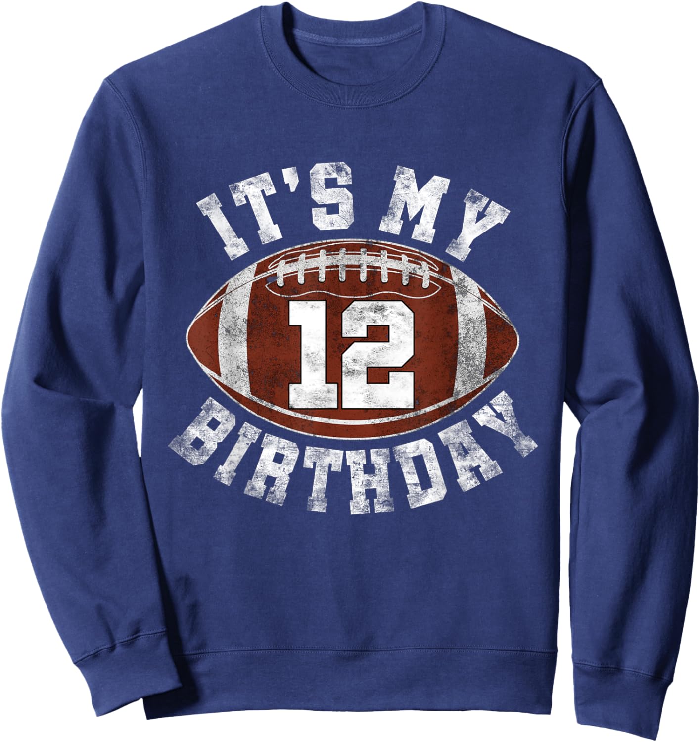 It's My 12th Birthday Boy 12 Year Old Football Player Kids Sweatshirt - Sweatshirt | Navy