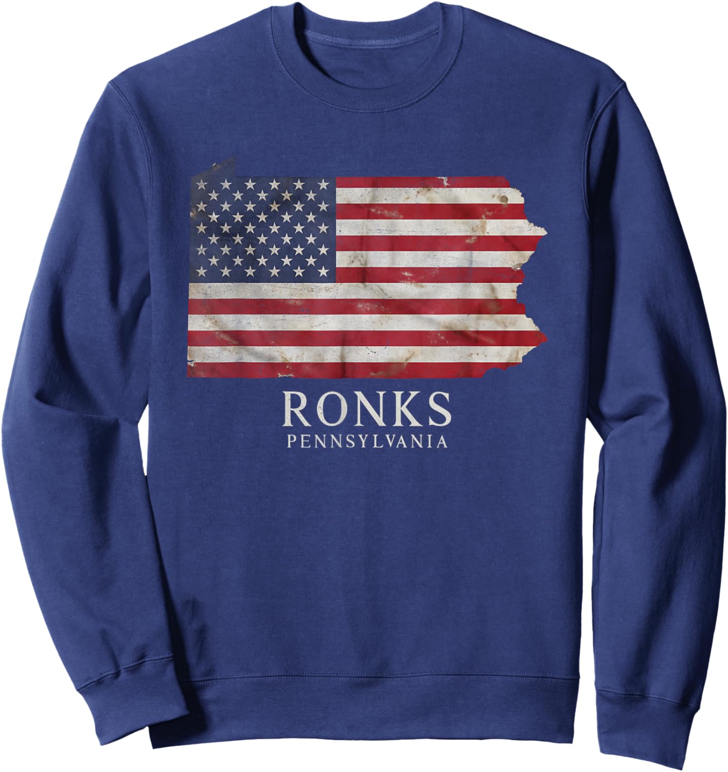 Ronks Pennsylvania USA Flag State Heritage Design Sweatshirt - Sweatshirt | Navy