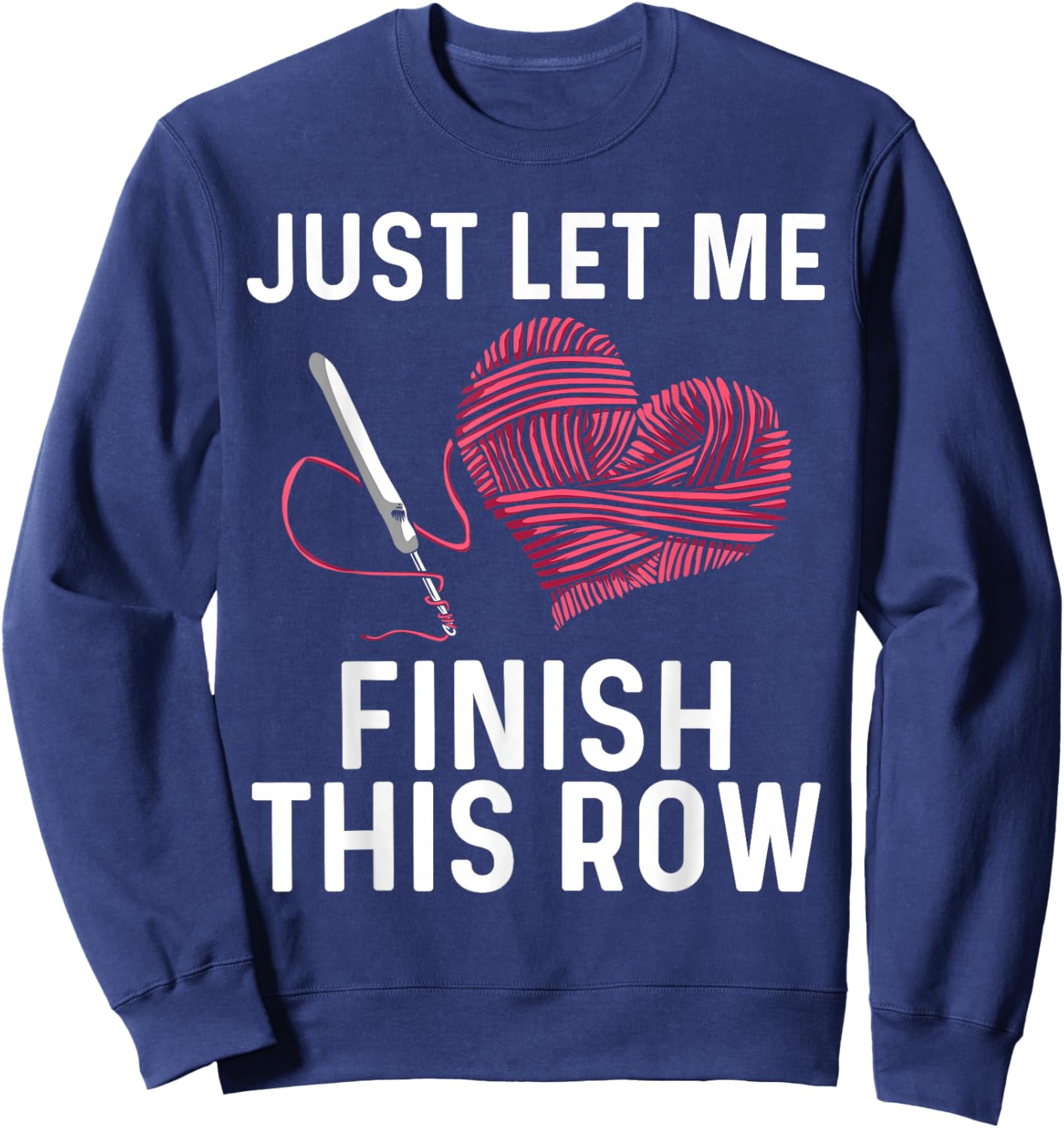 Best Crocheting Art Women Crocheter Crochet Lover Sweatshirt - Sweatshirt | Navy