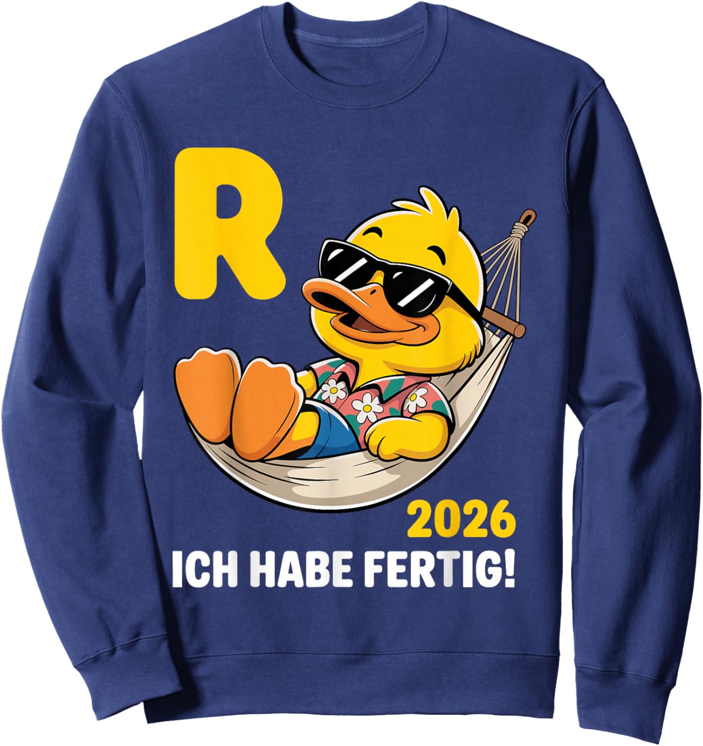 Duck I Have Ready Retirement Man Rent 2026 Sweatshirt - Sweatshirt | Navy