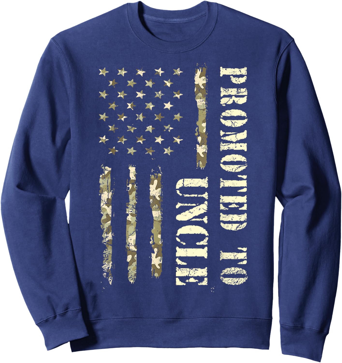 Promoted To Uncle, First Time Uncle American Flag Patriotic Sweatshirt - Sweatshirt | Navy