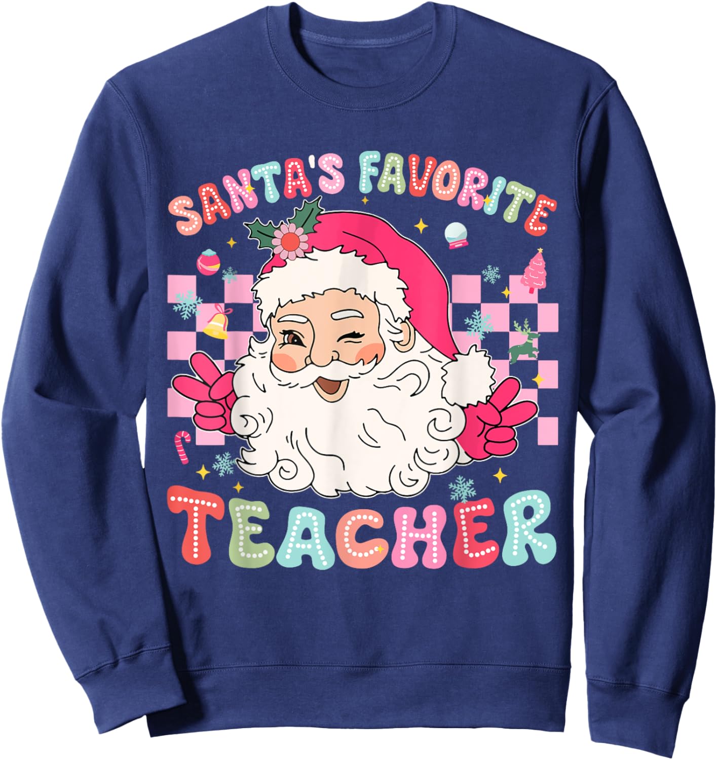 Santa Favorite Teacher Shirt Teacher Christmas Sweatshirt - Sweatshirt | Navy