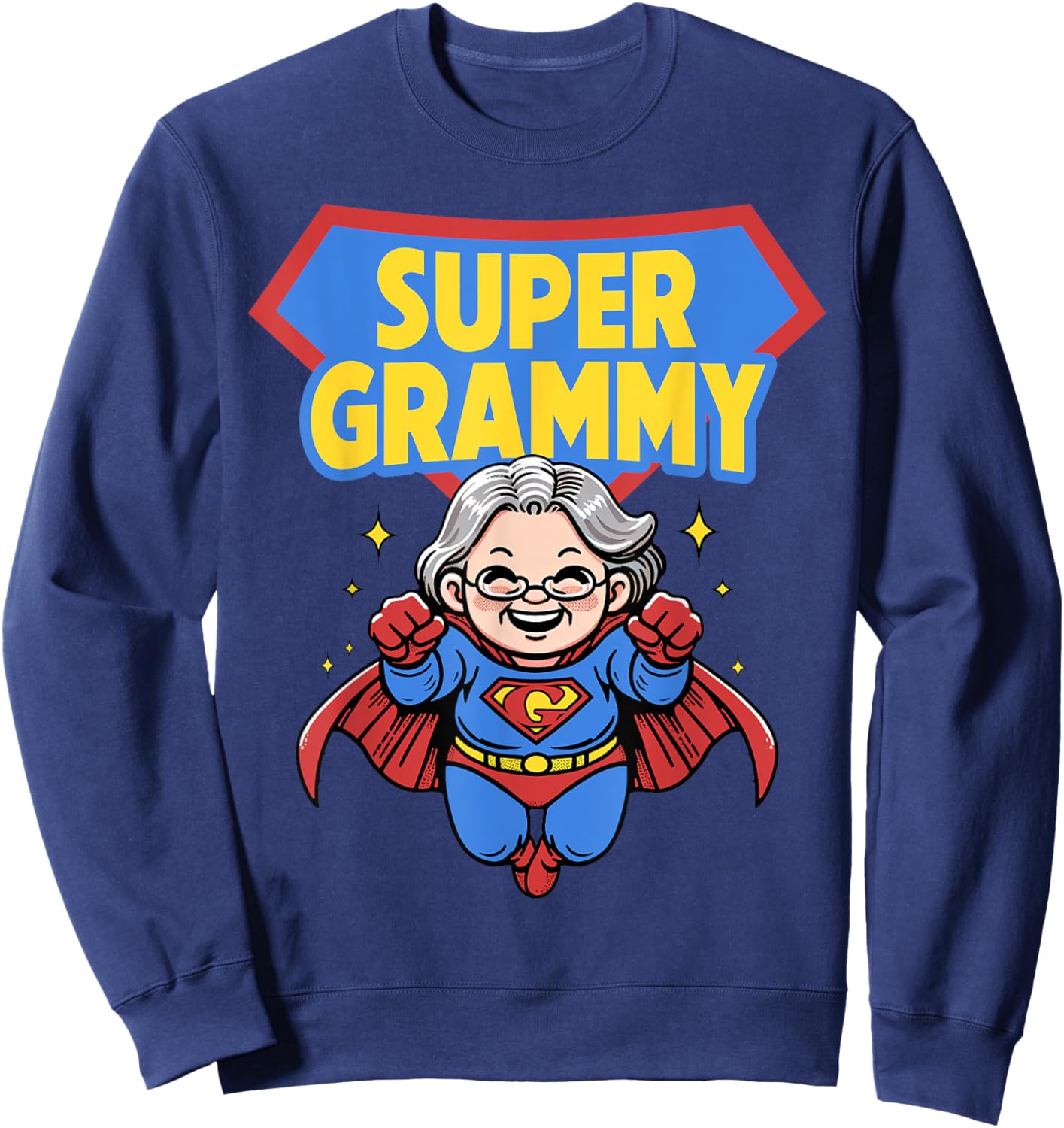 Mother’s Day Best Grandma Ever Nana Mimi Gigi Super A Grammy Sweatshirt - Sweatshirt | Navy