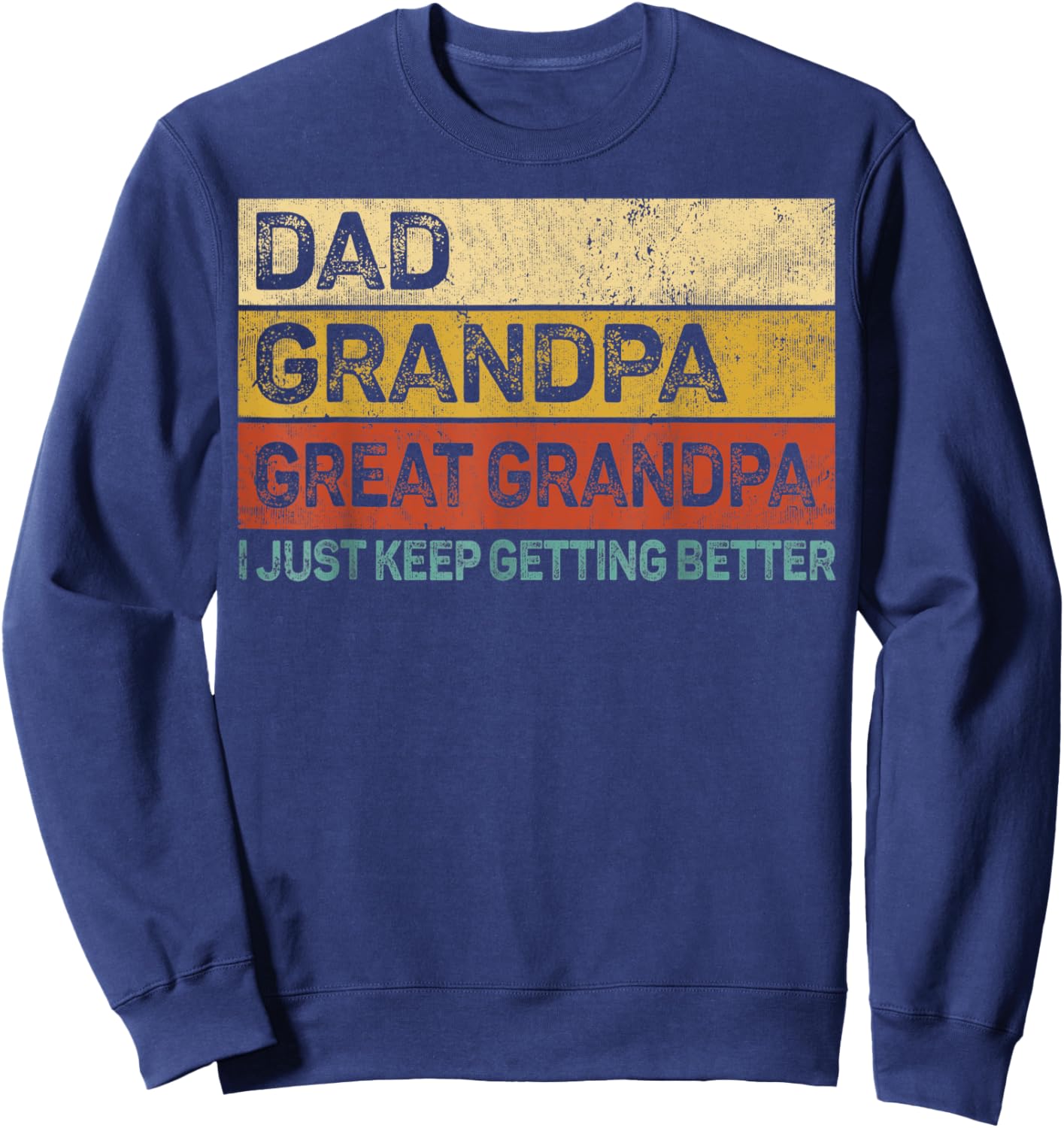 Fathers Day Gift from Grandkids Dad Grandpa Great Grandpa Sweatshirt - Sweatshirt | Navy