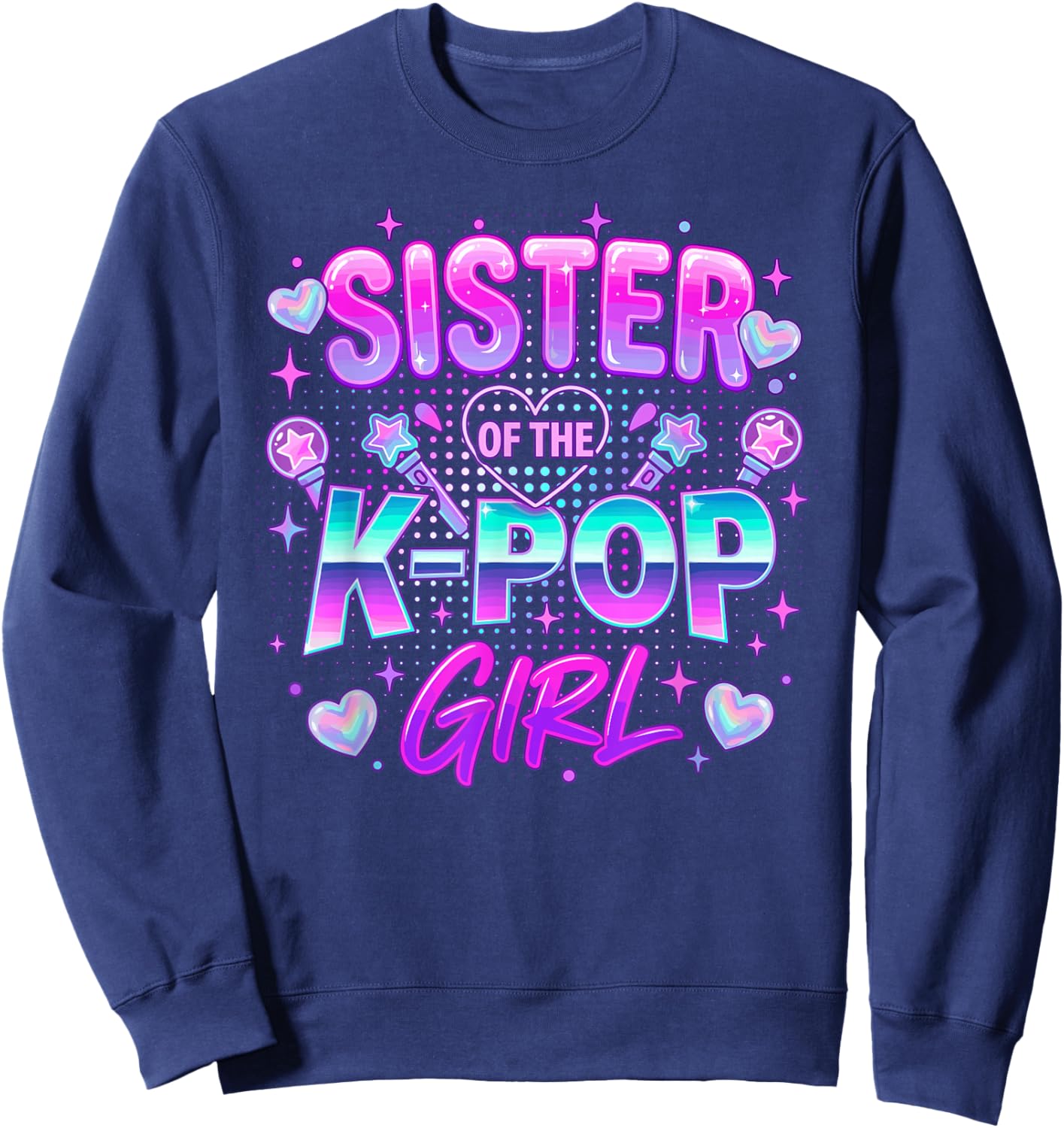 Sister of The K-Pop Girl K-Pop Sister Sweatshirt - Sweatshirt | Navy