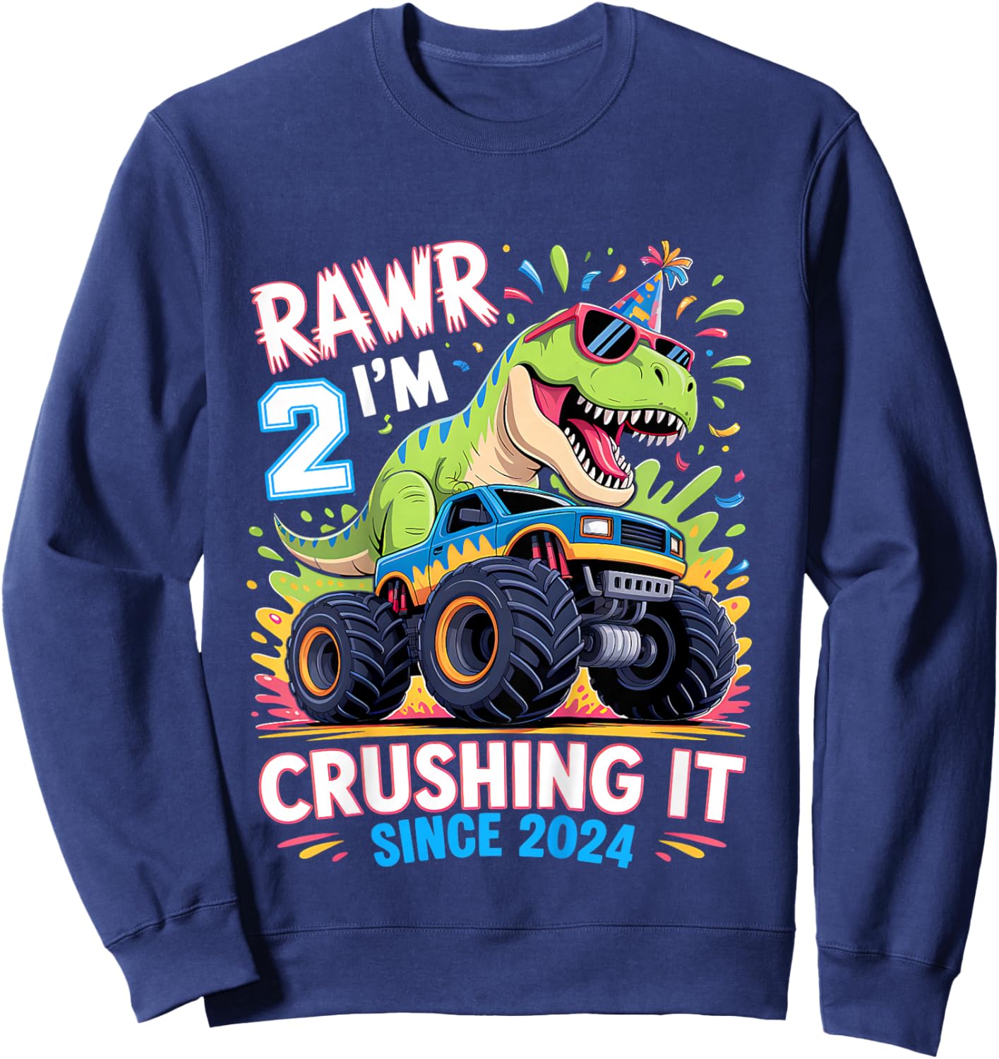 Kids 2nd Birthday Monster Truck Dinosaur Since 2024 Rawr I'm 2 Sweatshirt - Sweatshirt | Navy