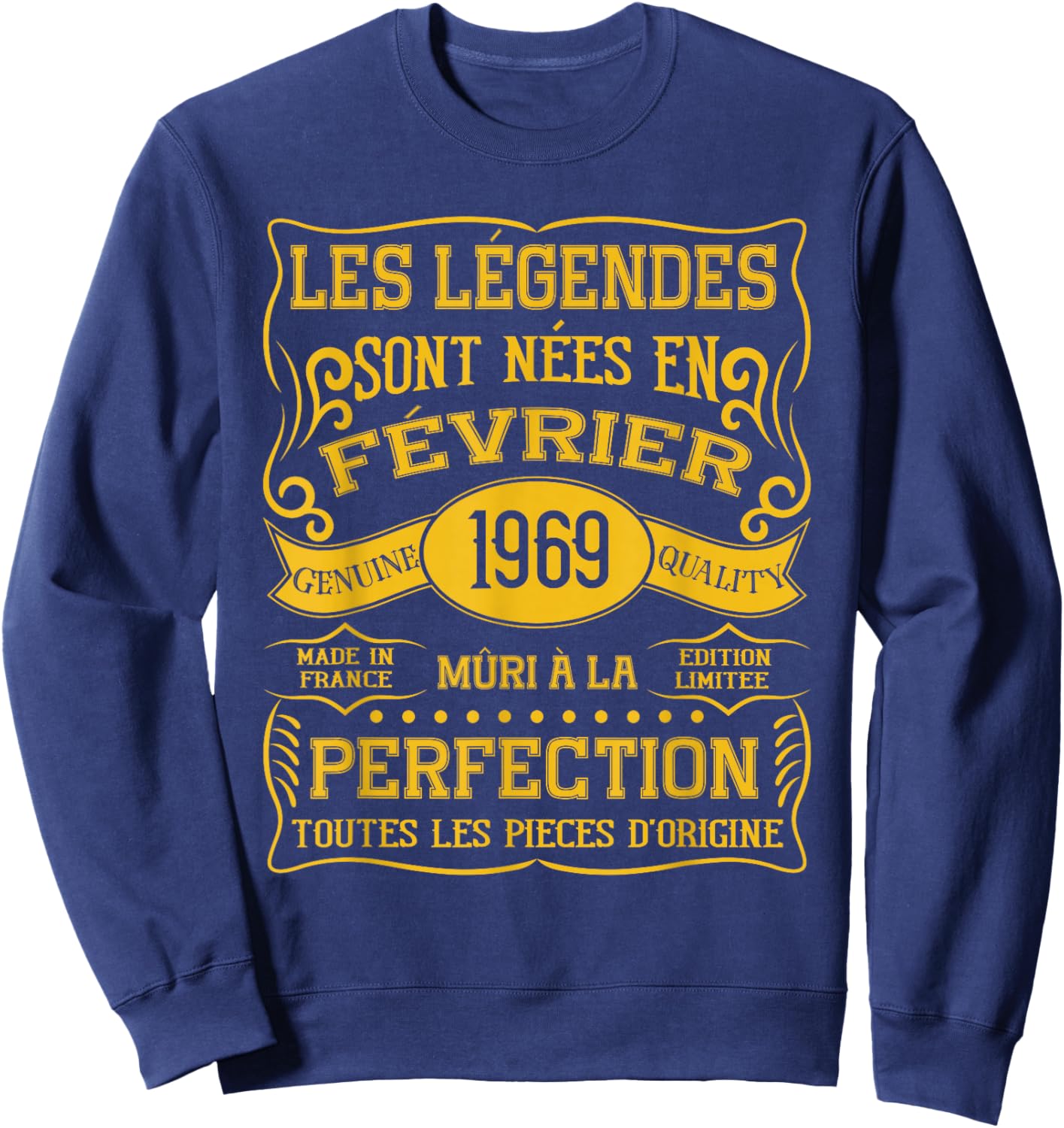 Les Légendes sont Neés en Février 1969 57e Anniversaire Sweatshirt - Sweatshirt | Navy