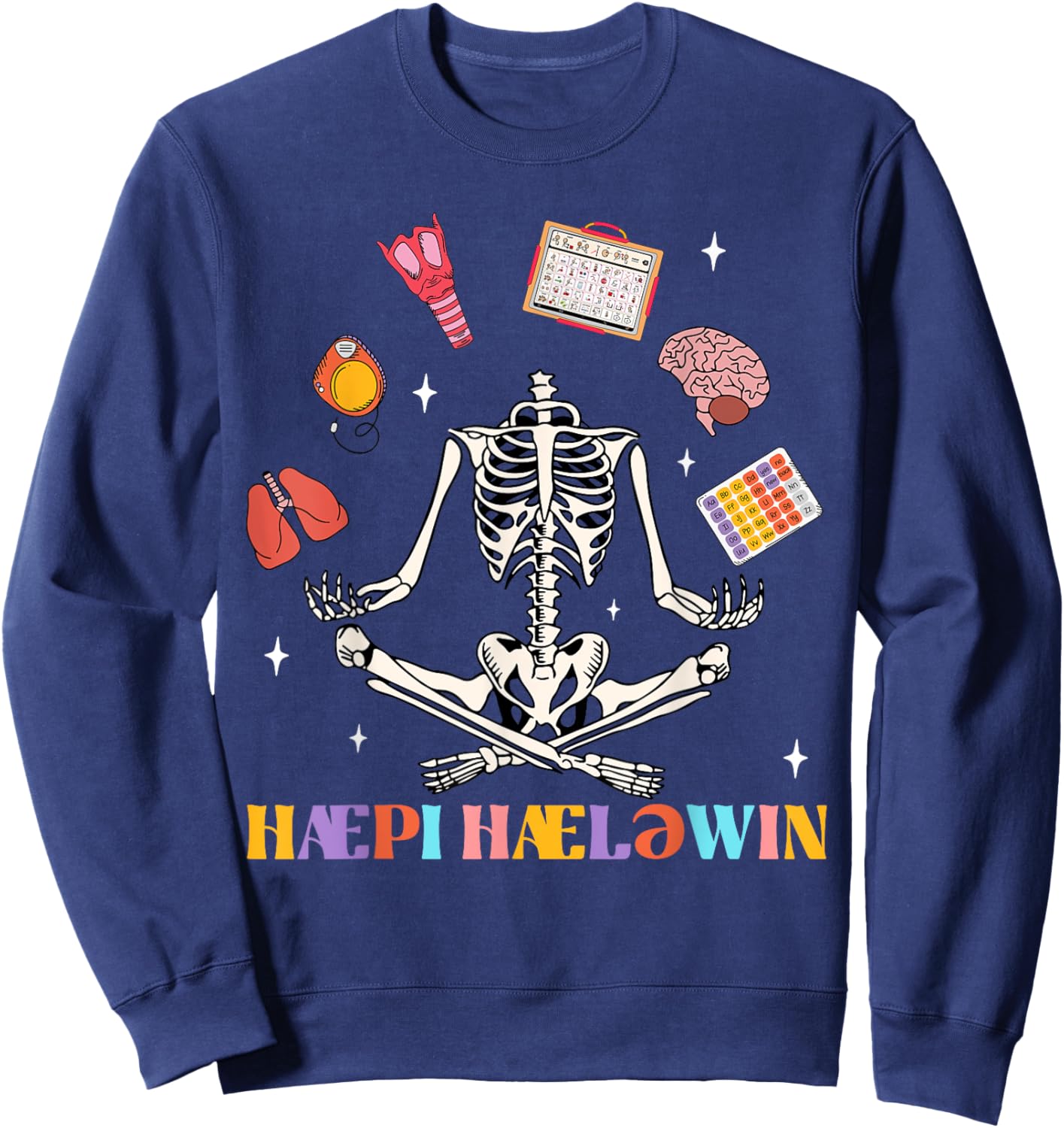 Speech Therapy Therapist SLP Spooky Skeleton Halloween Funny Sweatshirt - Sweatshirt | Navy