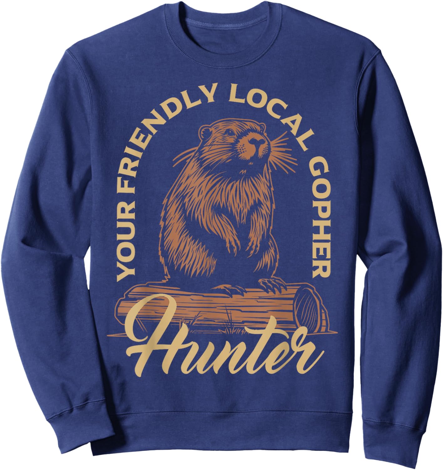 Gopher Hunter Gear Equipment Essentials Gopher Slayer Sweatshirt - Sweatshirt | Navy