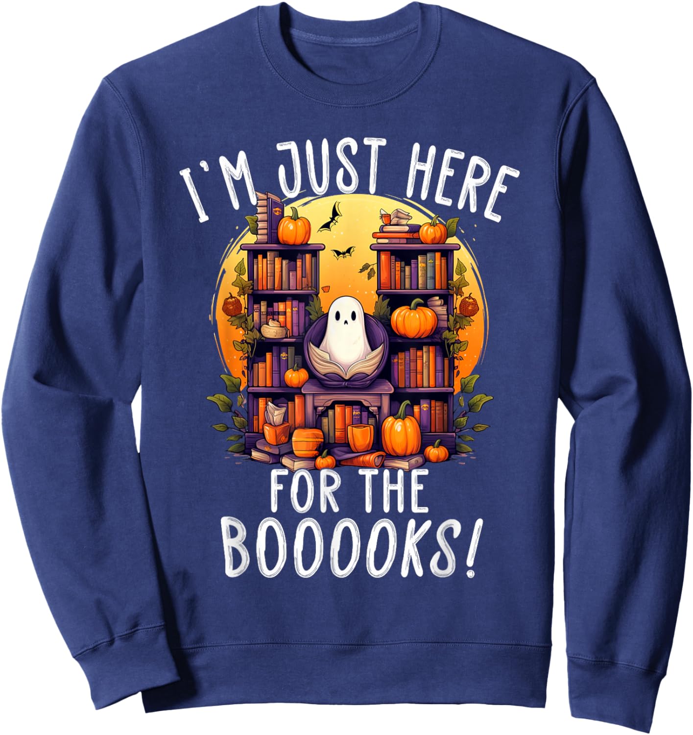 I'm Just Here For the Books - Fun Library Halloween Boo Pun Sweatshirt - Sweatshirt | Navy