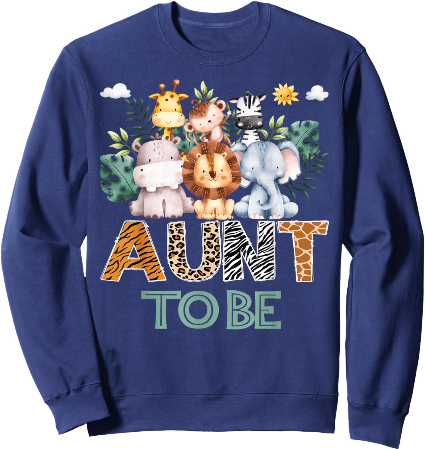Soon To Be Aunt Jungle Animal Safari Gender Reveal Sweatshirt - Sweatshirt | Navy