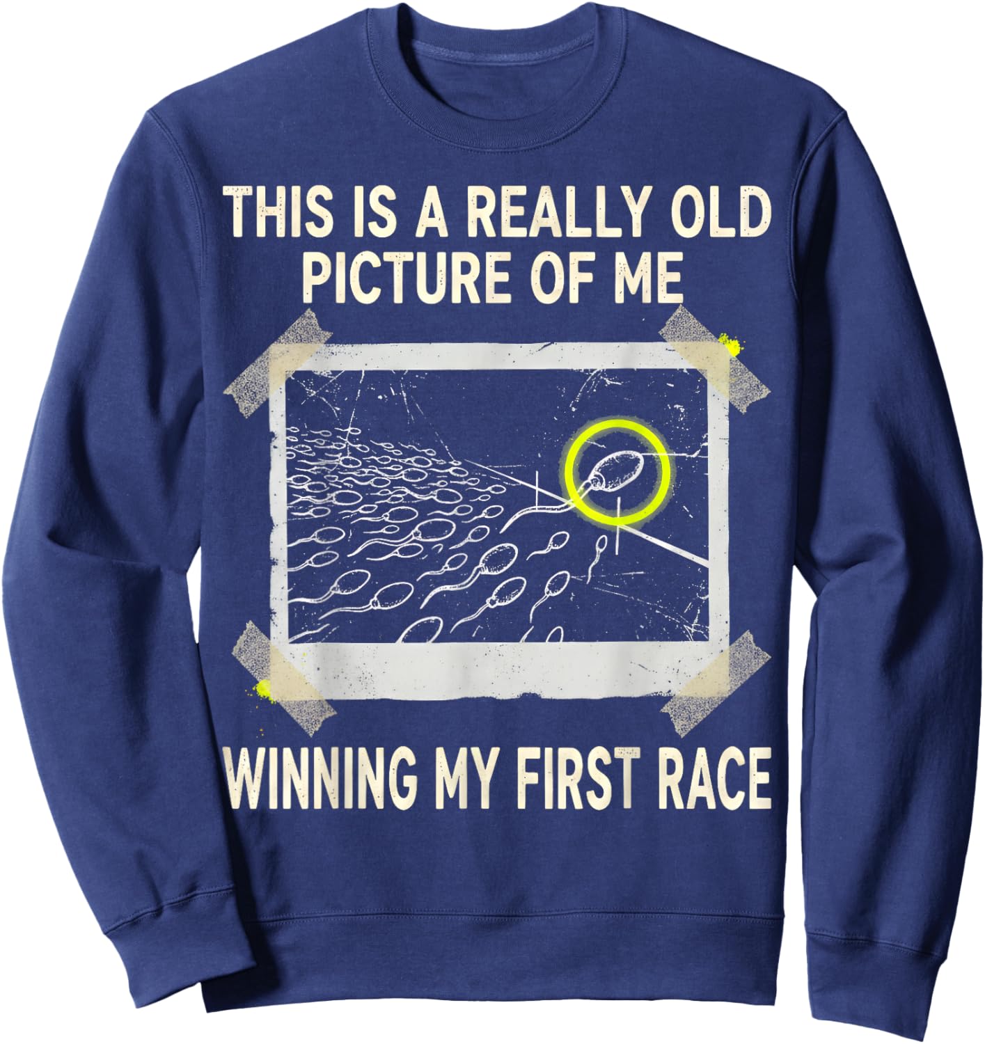 This is A Really Old Picture of Me Winning My First Race Fun Sweatshirt - Sweatshirt | Navy