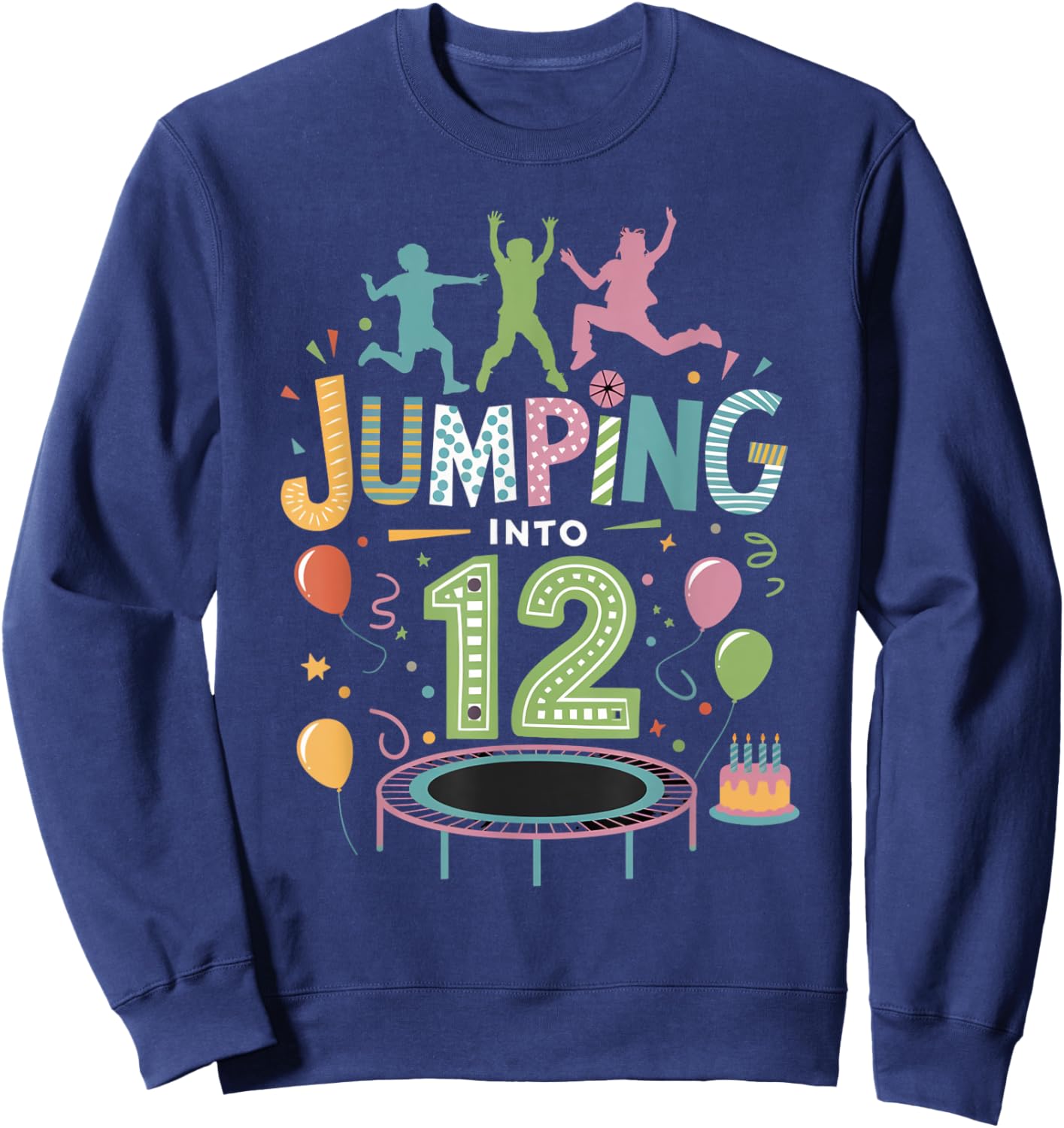 Jumping Into 12 Birthday Party Trampolining Trampoline Sweatshirt - Sweatshirt | Navy
