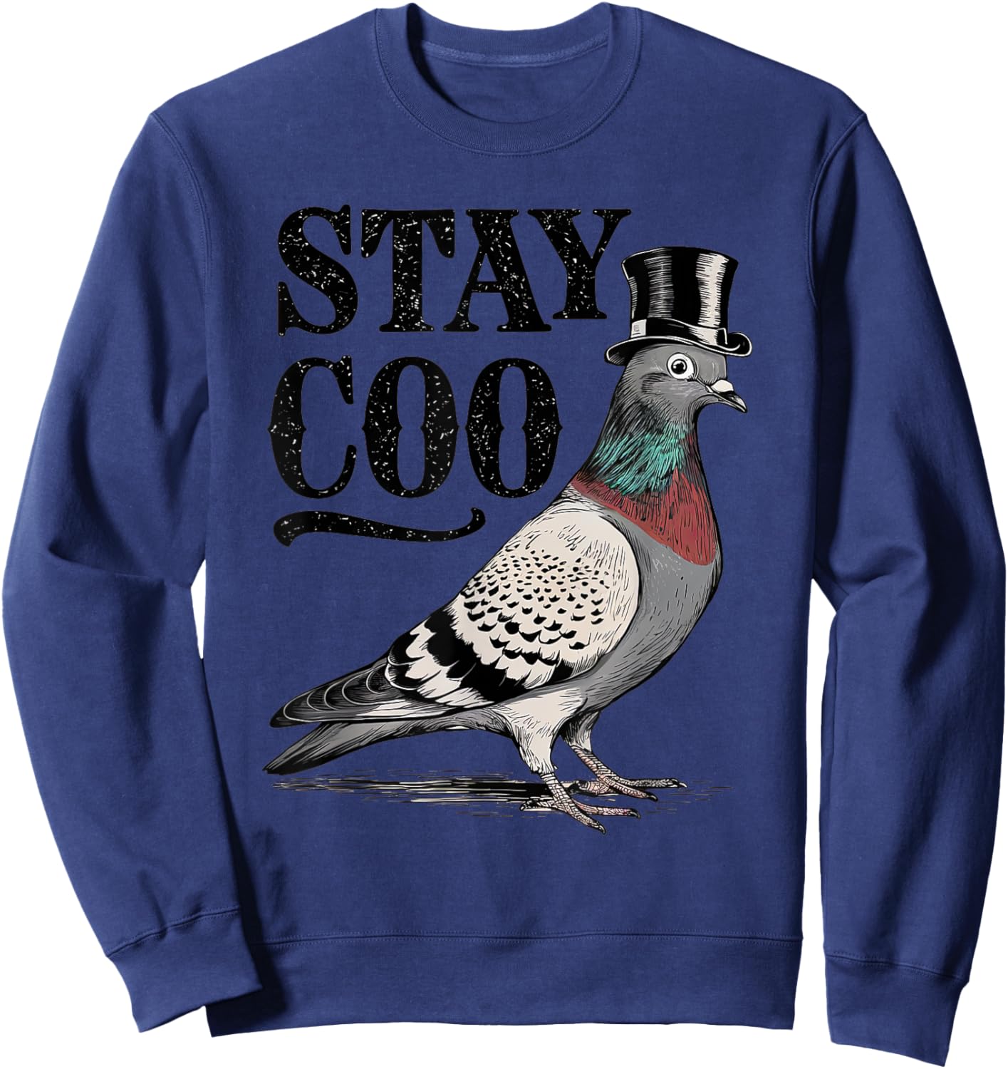 Stay Coo Funny Pigeon Top Hat Retro Design Sweatshirt - Sweatshirt | Navy