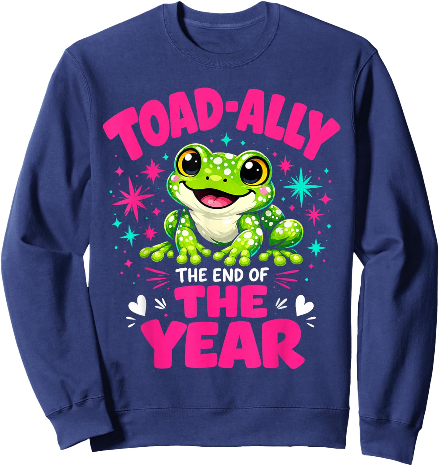 Toad Ally Frog Teacher The End of Year Last Day of School Sweatshirt - Sweatshirt | Navy