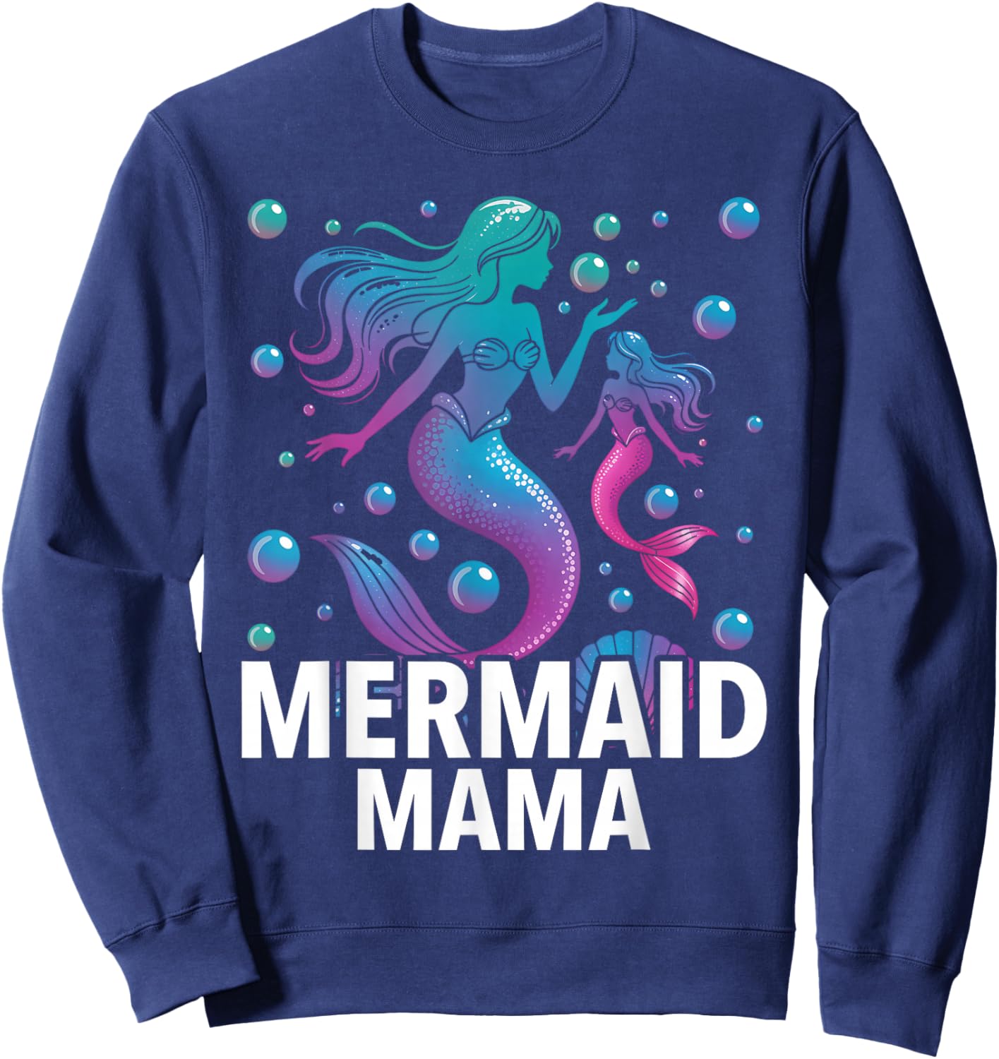 Cute Mermaid Mama Mom Mommy Happy Mothers Day Women Sweatshirt - Sweatshirt | Navy