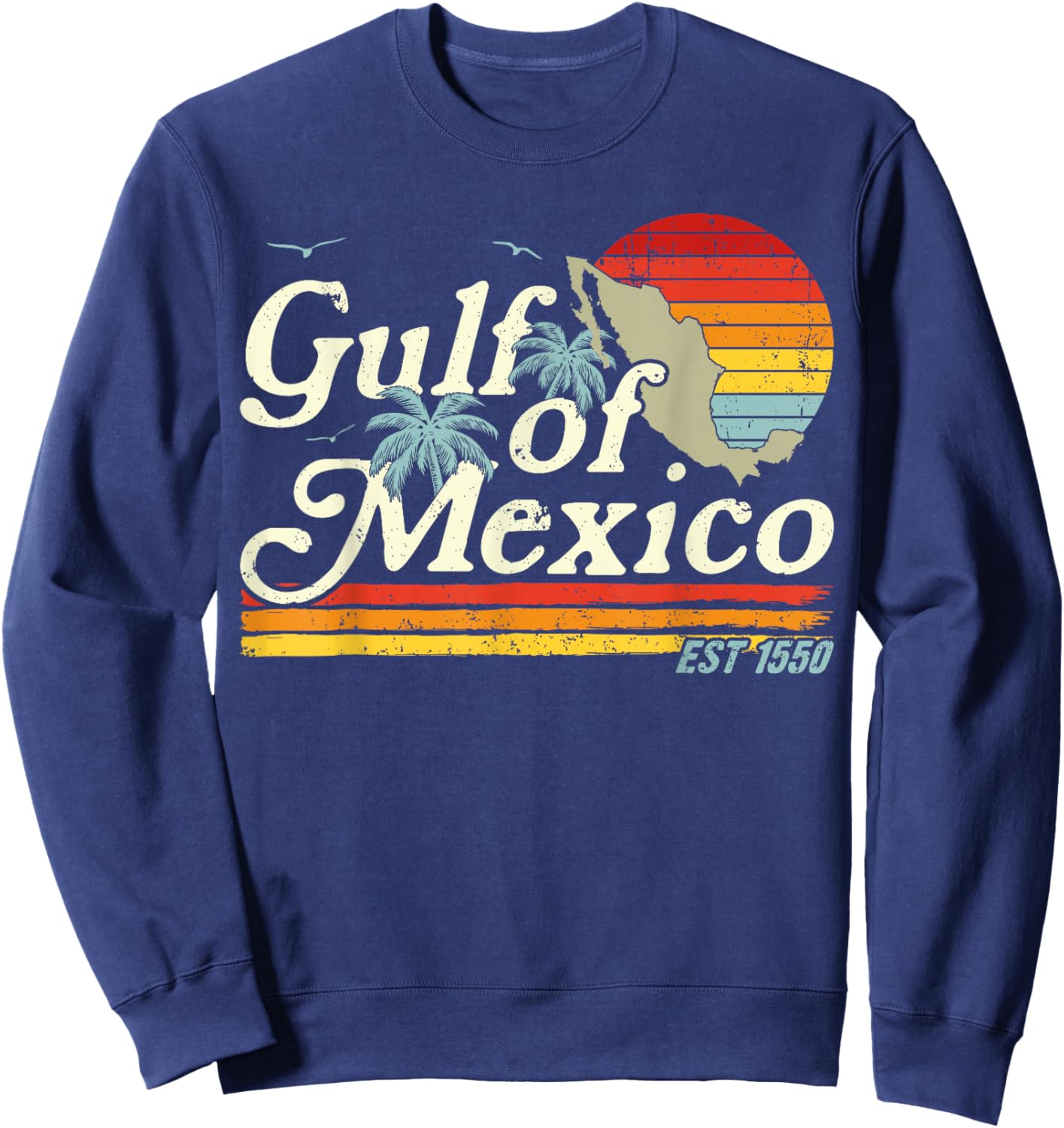 Golfo de México Retro Gulf of Mexico Est 1550 Sweatshirt - Sweatshirt | Navy