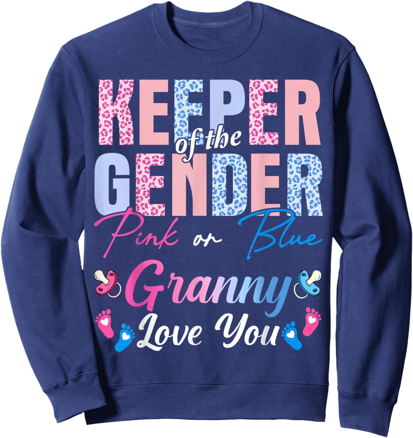 Pink Or Blue Granny Loves You Baby Gender Reveal Party Sweatshirt - Sweatshirt | Navy
