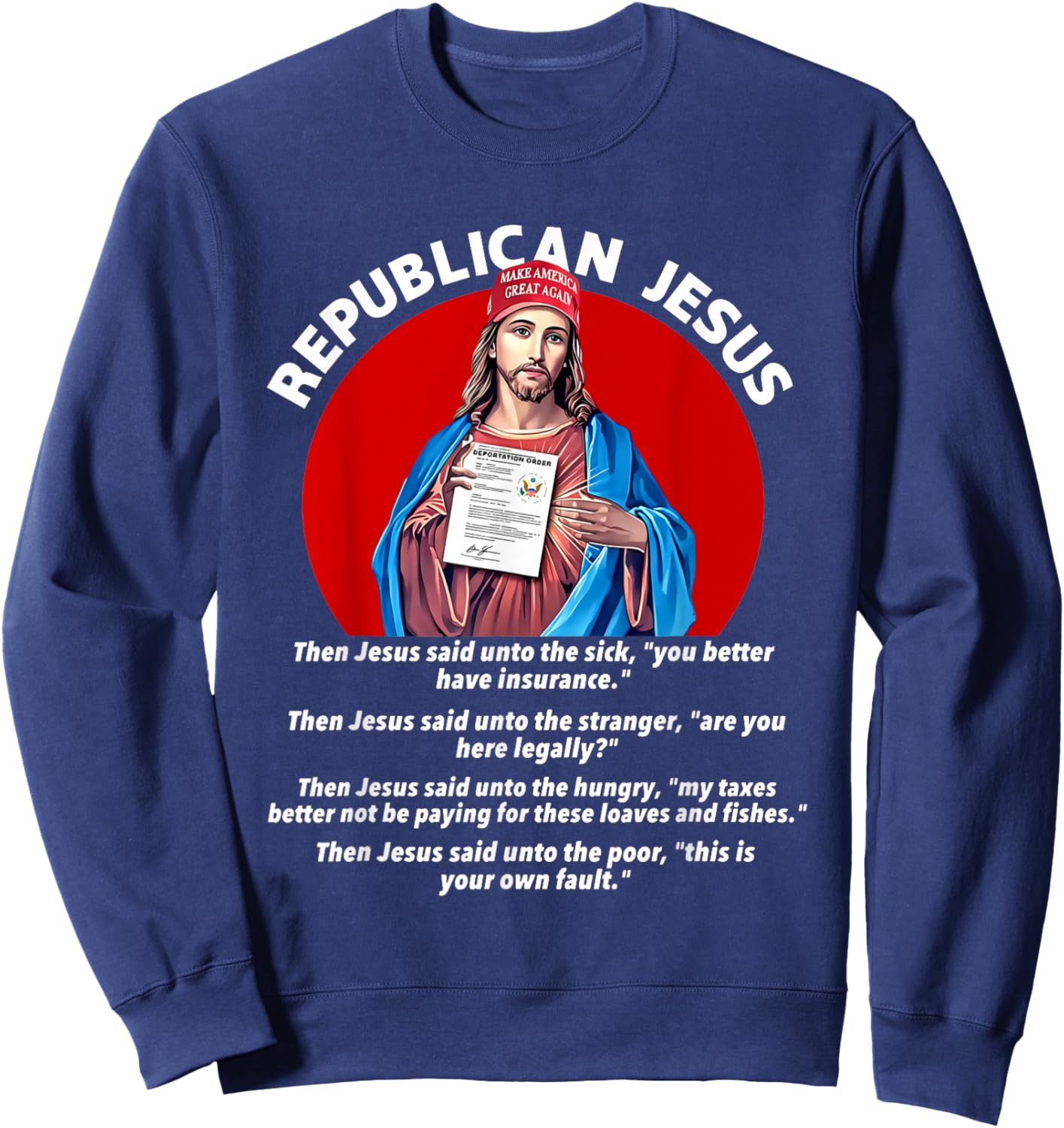Republican Jesus Shirt Love Like Jesus Shirt Sweatshirt - Sweatshirt | Navy