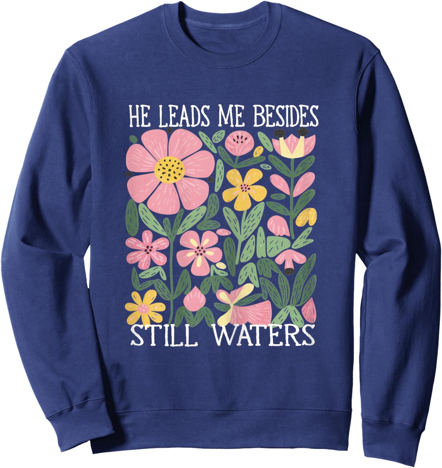 boho He Leads Me Beside Still Waters Sweatshirt - Sweatshirt | Navy