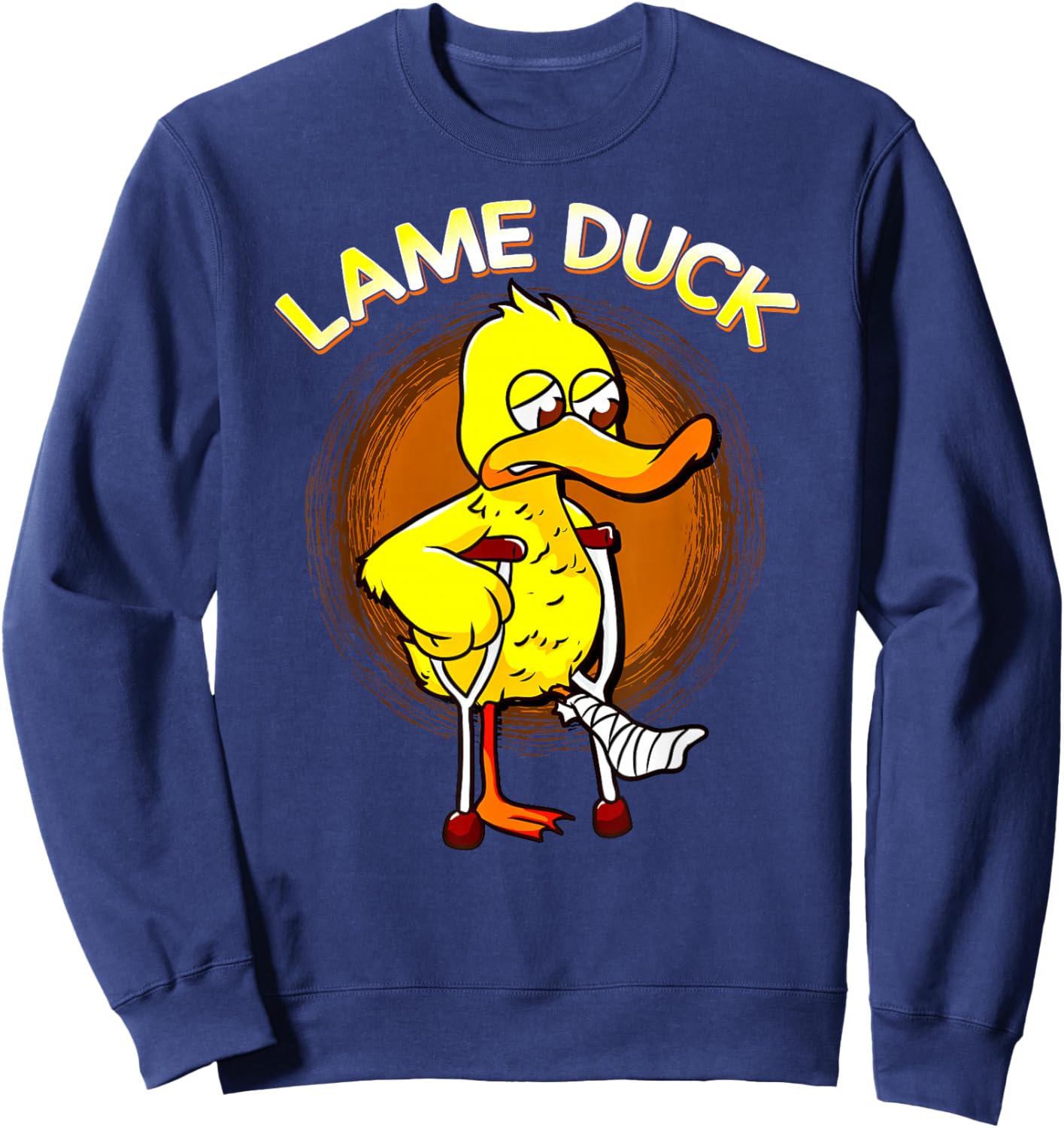Funny Lame Duck Cute Duck on Crutches Get Well Sweatshirt - Sweatshirt | Navy