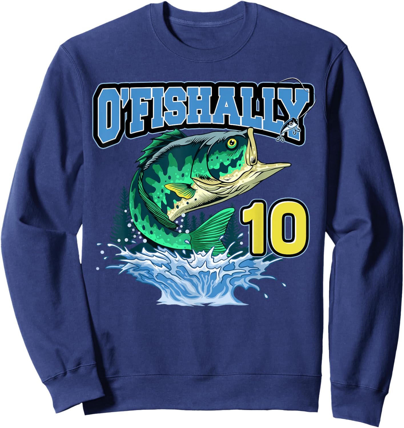 Retro O’Fishally 10 Fishing 10th Bday 10 Years Old Sweatshirt - Sweatshirt | Navy