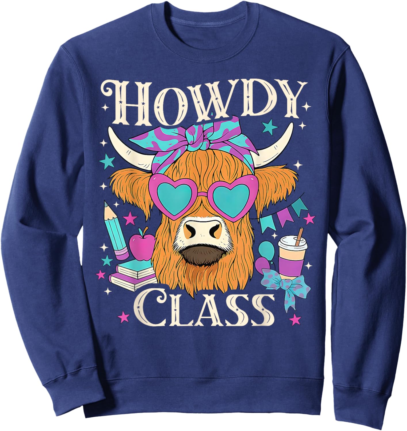 Highland Cow Howdy Class Western Cowboy Teacher Appreciation Sweatshirt - Sweatshirt | Navy