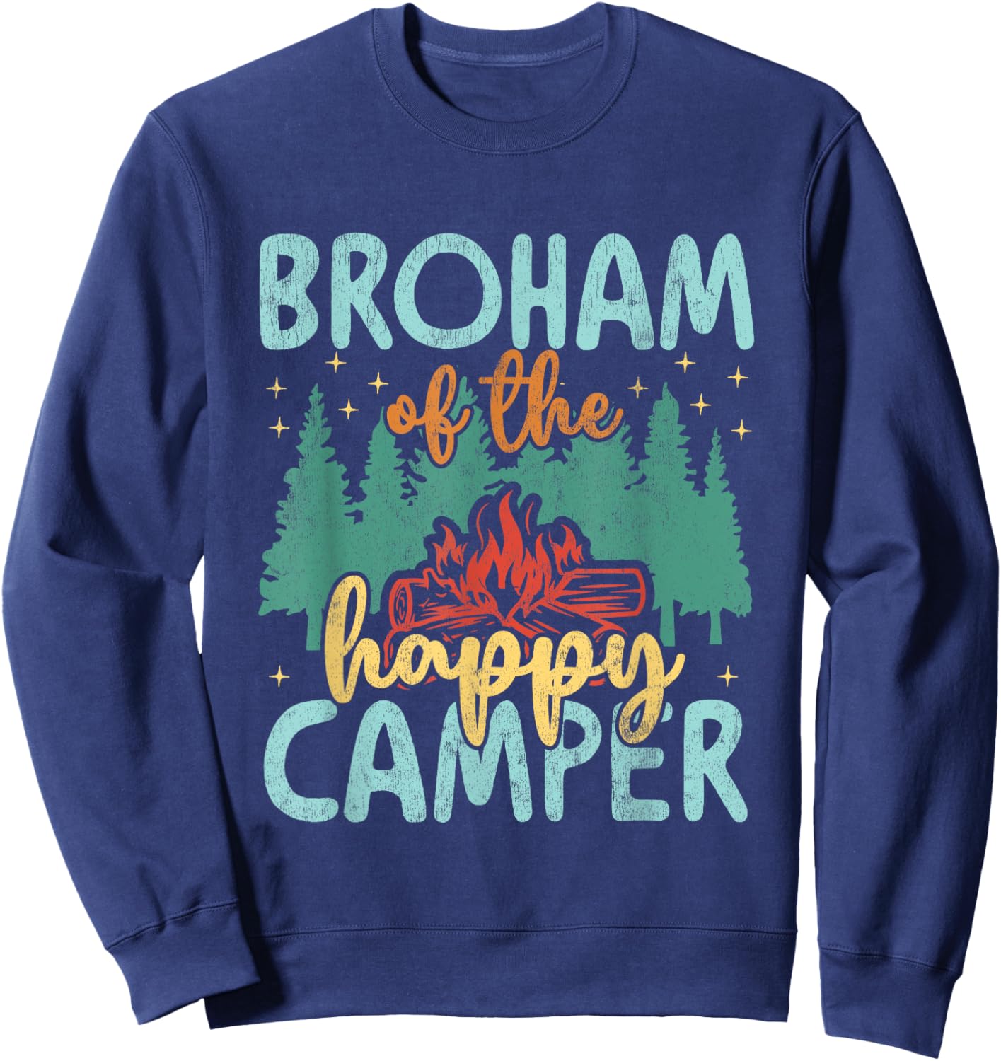Broham of Happy Camper 1st Birthday Party Retro Broham Sweatshirt - Sweatshirt | Navy